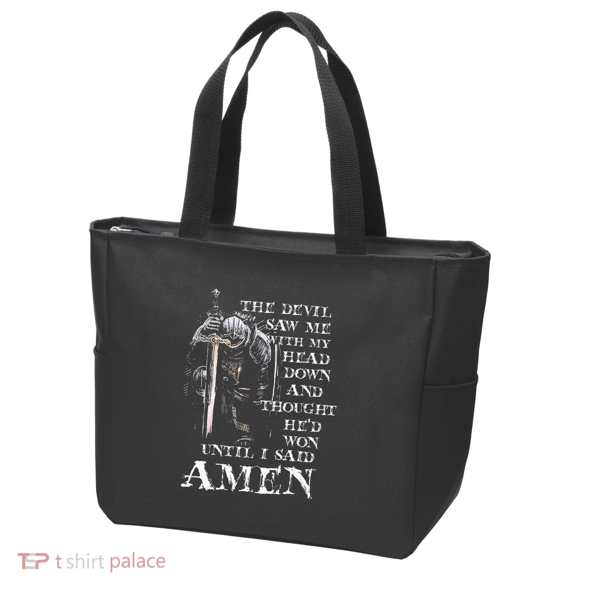 The Devil Saw Me With My Head Down And Thought HeD Won Tote Bag