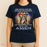 The Devil Saw Me With My Head Down Thought He Won T-Shirt thumb 4