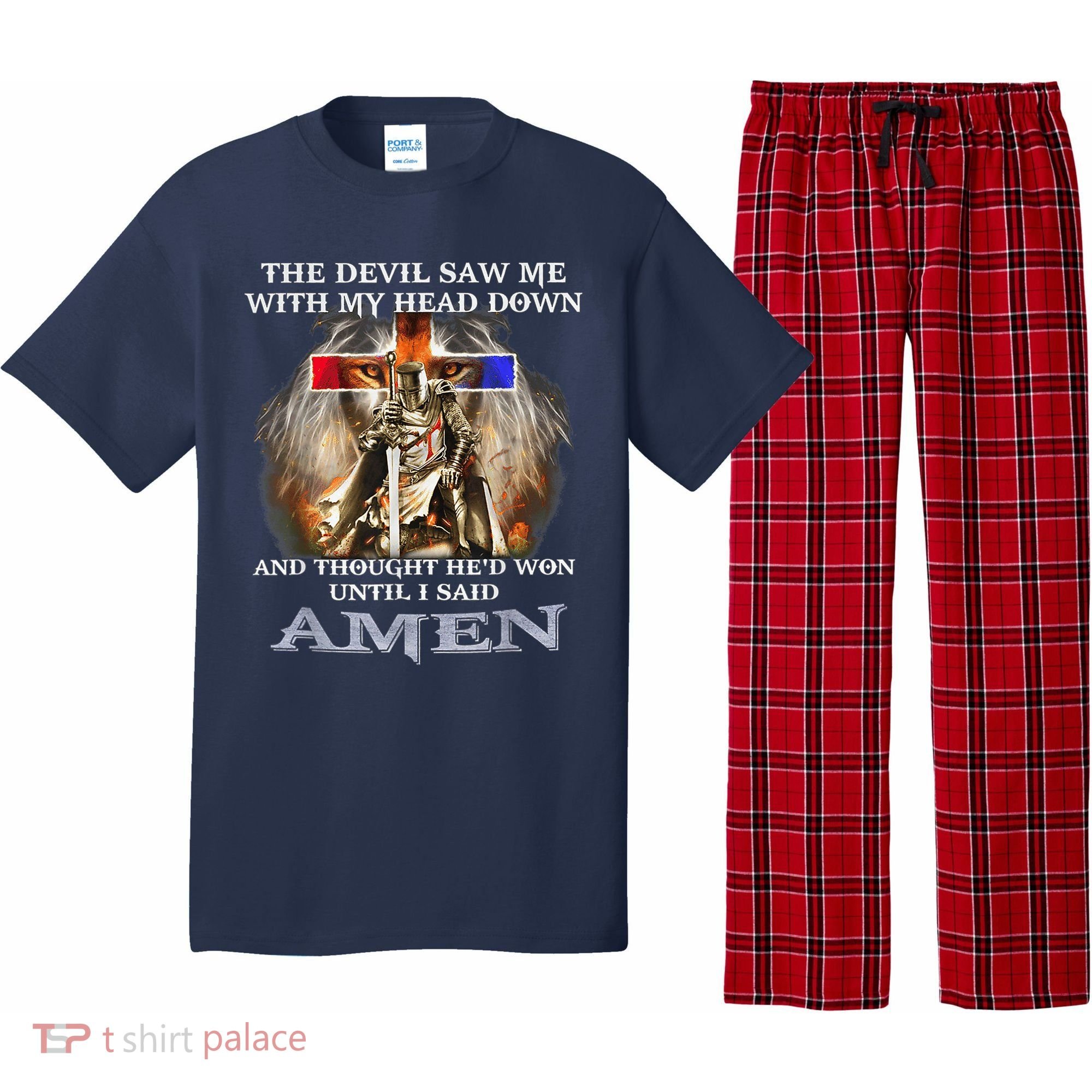 The Devil Saw Me With My Head Down Thought He Won Pajama Set