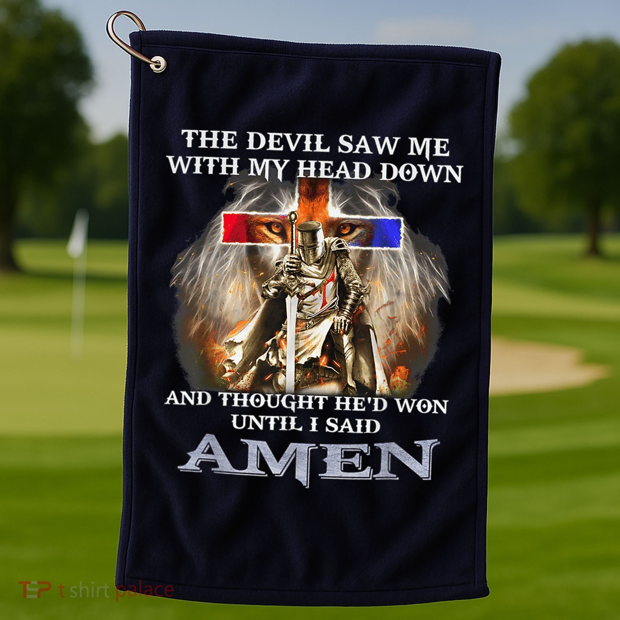 The Devil Saw Me With My Head Down Thought He Won Golf Towel