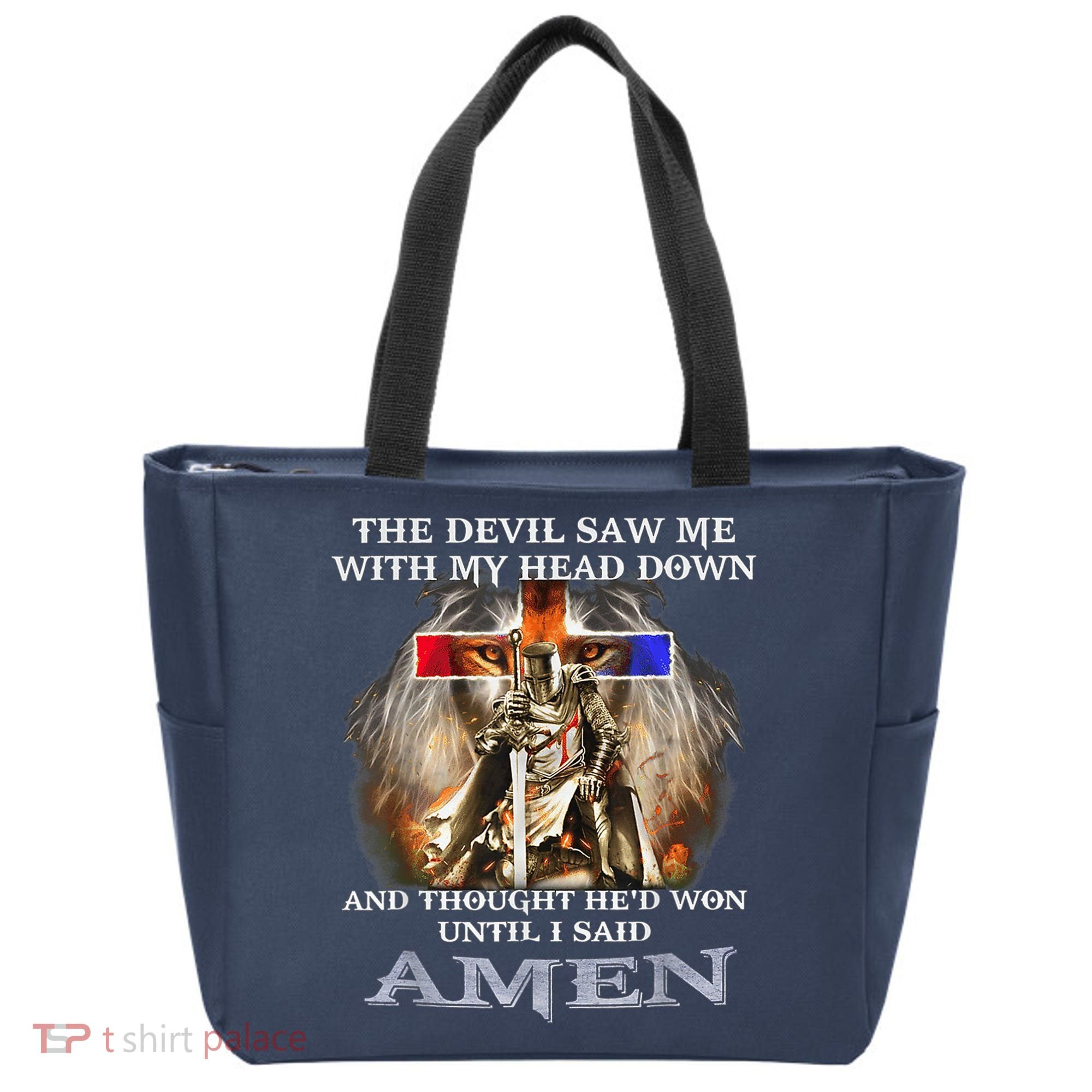 The Devil Saw Me With My Head Down Thought He Won Tote Bag