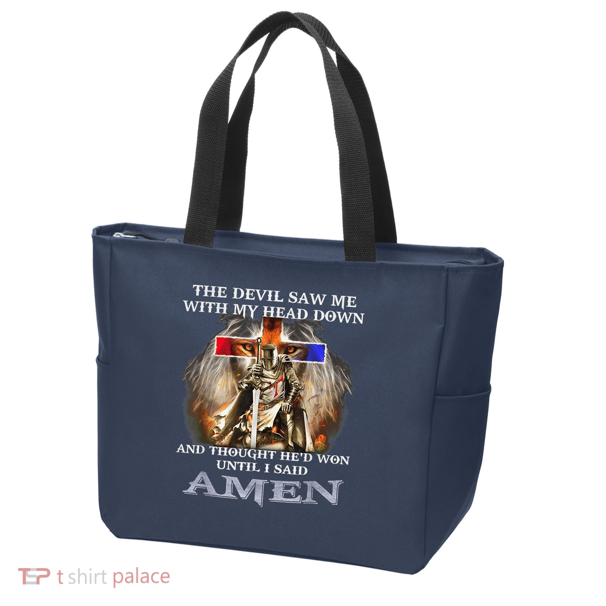 The Devil Saw Me With My Head Down Thought He Won Tote Bag