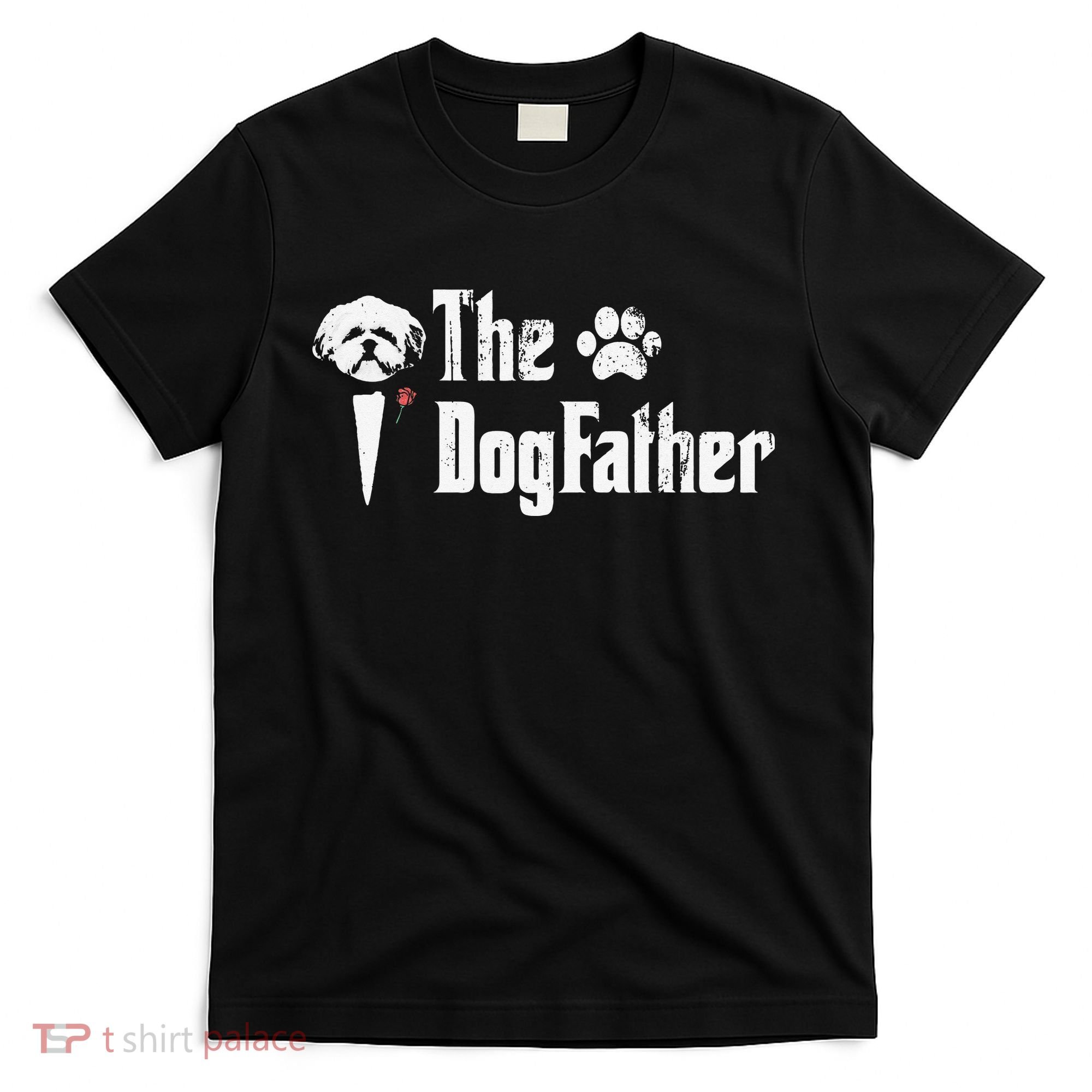 The Dogfather Shih Tzu Dog Dad Father's Day Gift T-Shirt