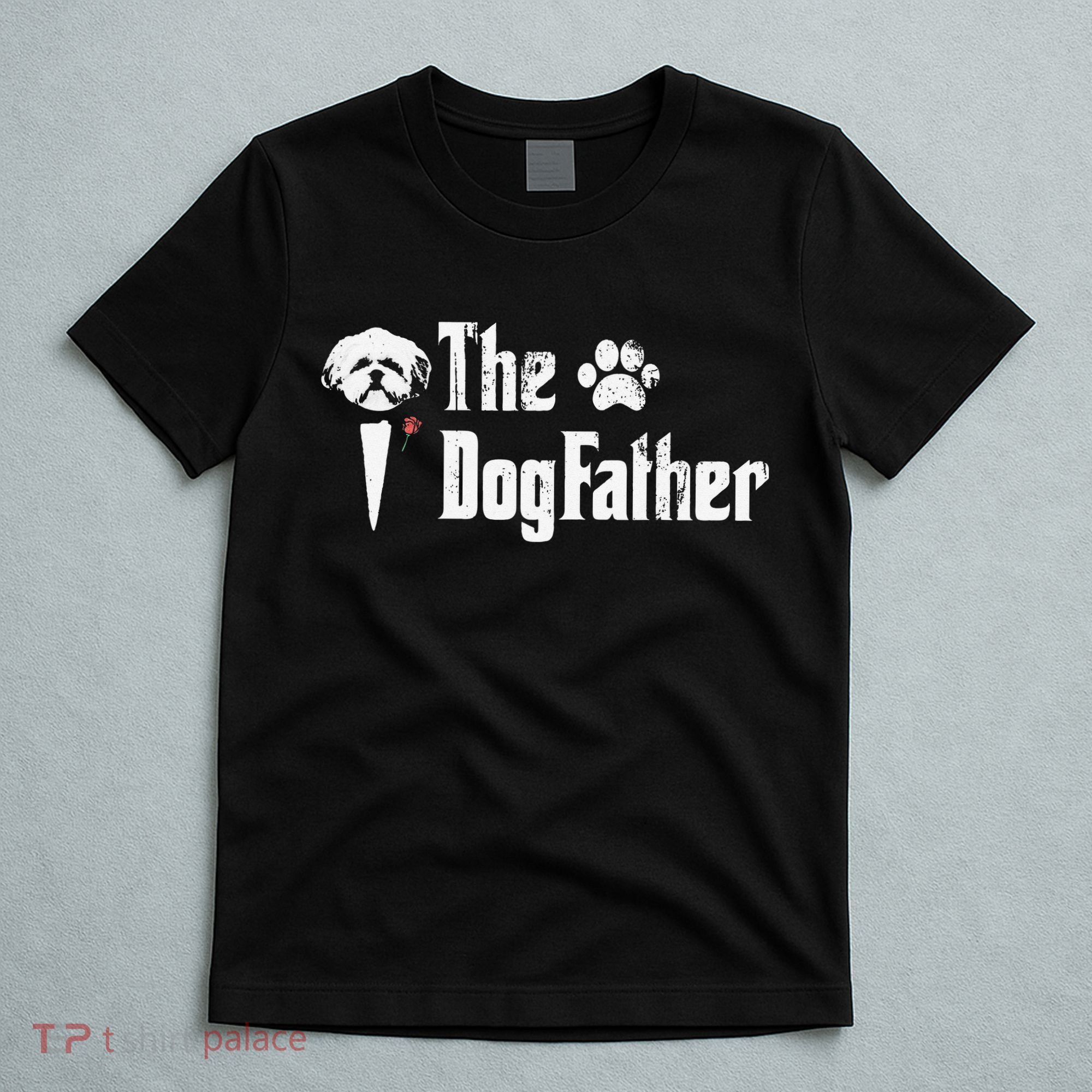 The Dogfather Shih Tzu Dog Dad Father's Day Gift T-Shirt