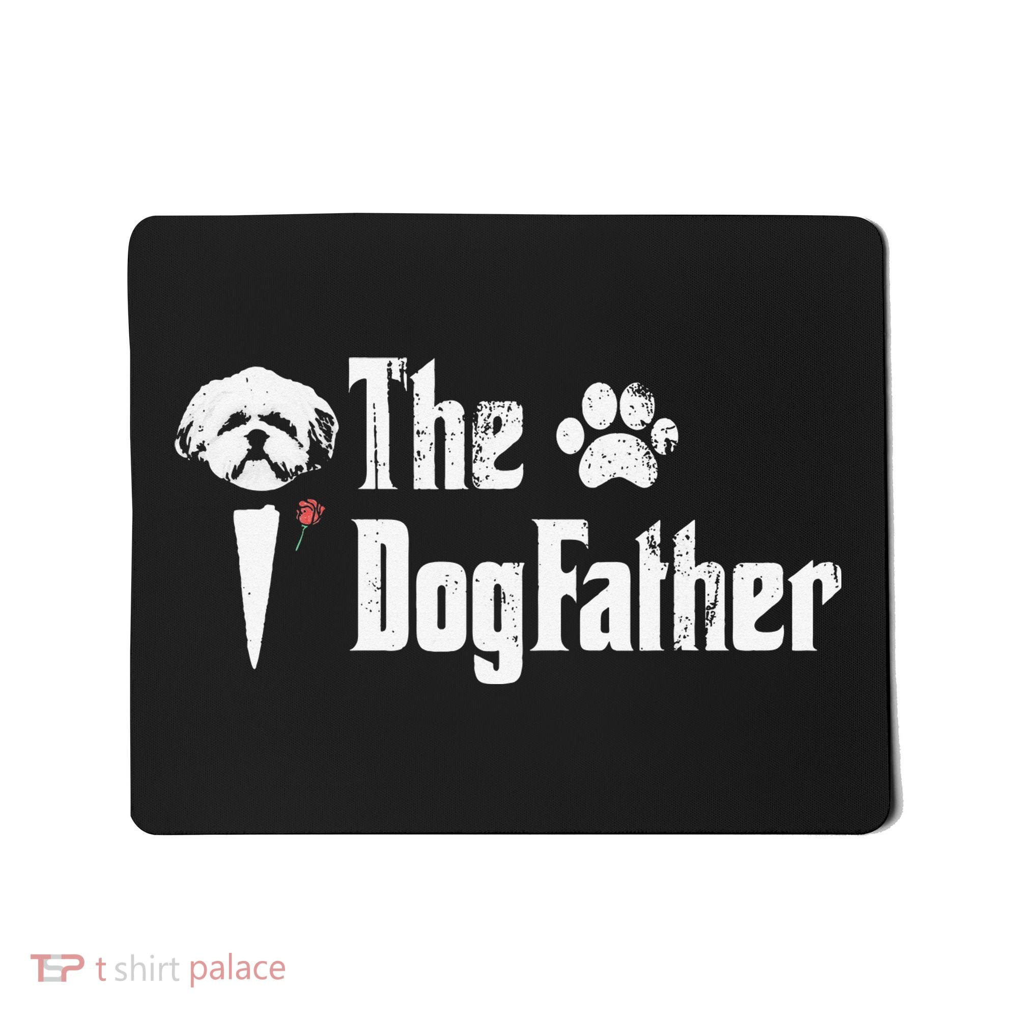 The Dogfather Shih Tzu Dog Dad Father's Day Gift Mousepad