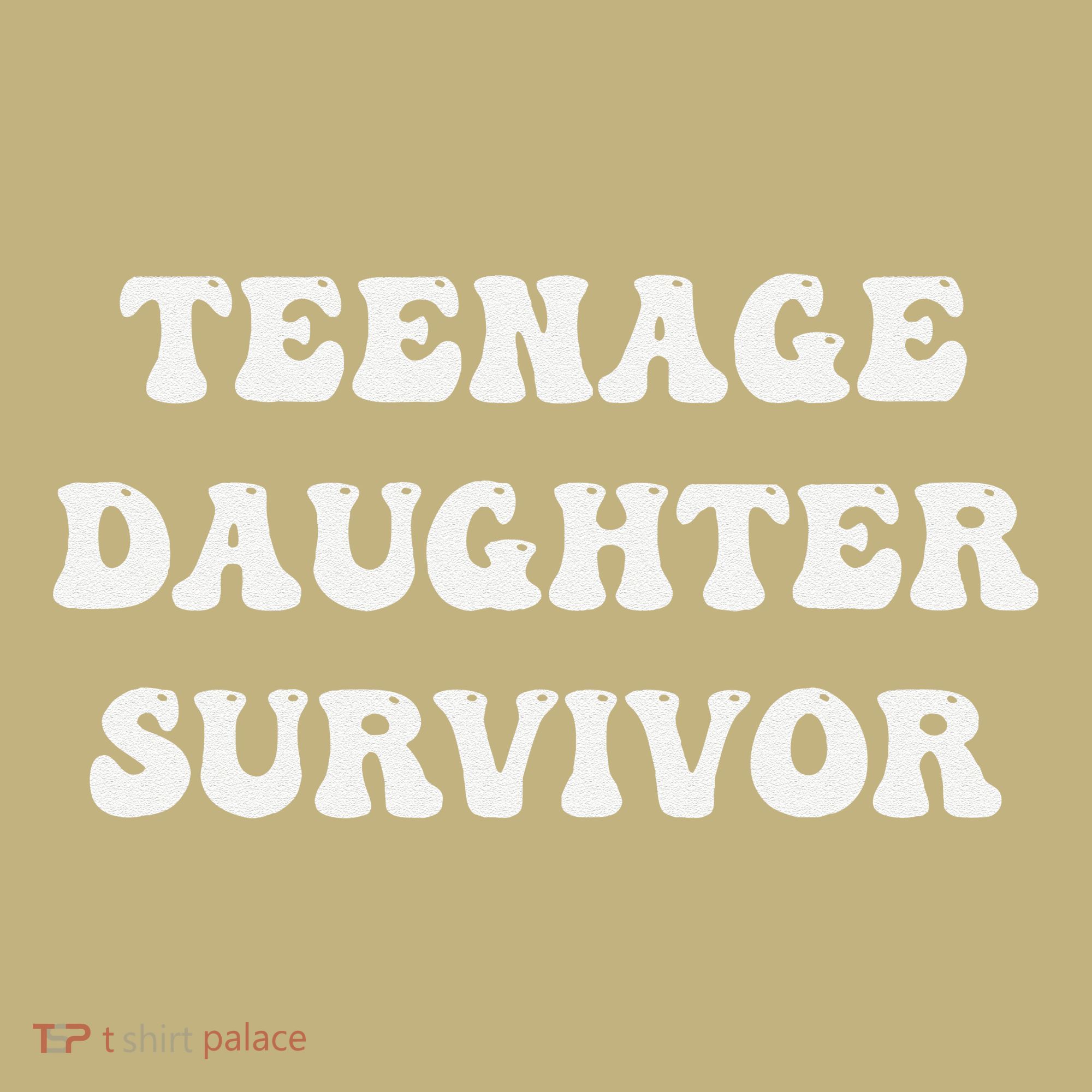 Teenage Daughter Survivor Teenager Dad Mom Groovy FatherS T-Shirt