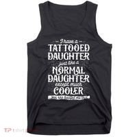 Tattooed Daughter Tattoo Fathers Day Dad Funny Gifts Tank Top thumb 0
