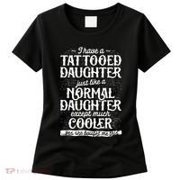 Tattooed Daughter Tattoo Fathers Day Dad Funny Gifts Women's T-Shirt thumb 0