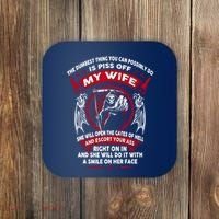 The Dumbest Thing You Can Possibly Do Is Piss Off My Wife Coaster thumb 0