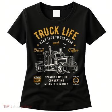 Truck Driver Trucker Women's T-Shirt