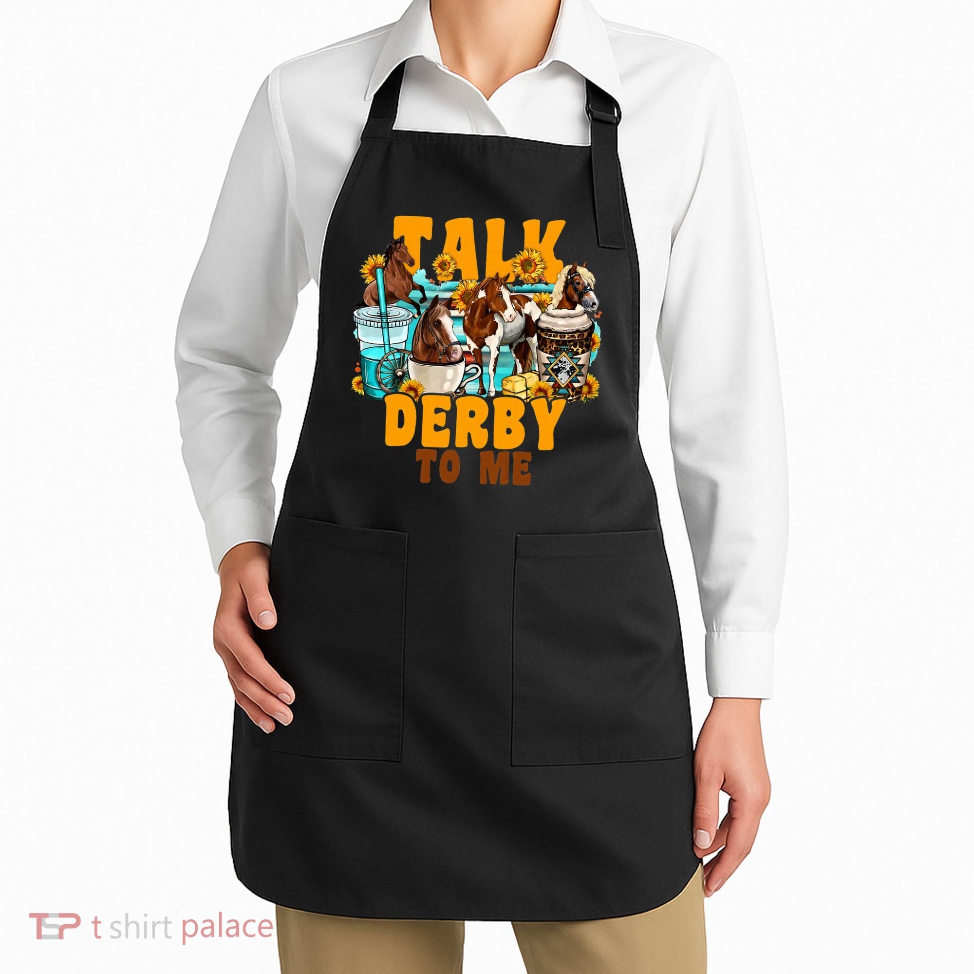 Talk Derby To Me Horse Western Horses Coffee Cups Apron