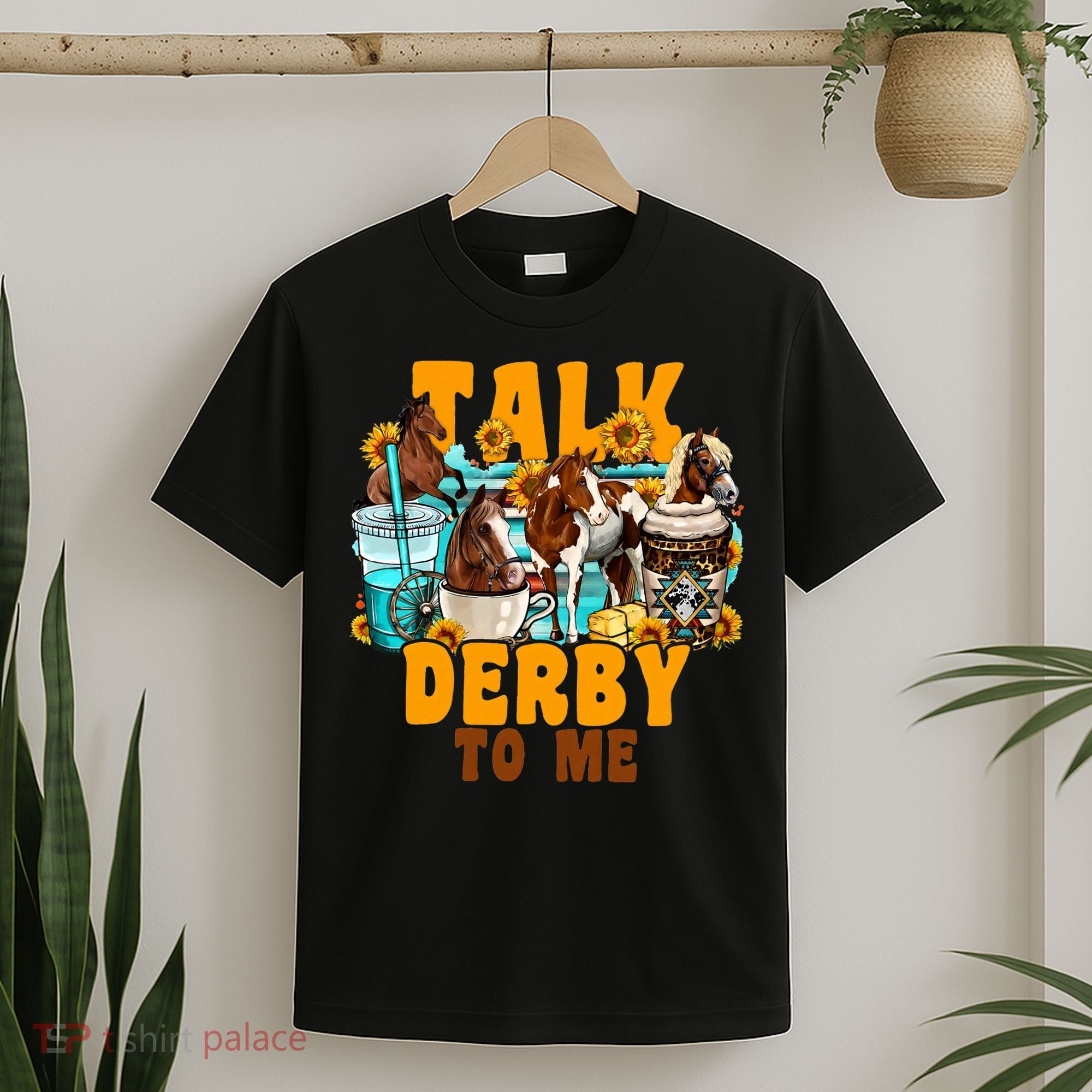 Talk Derby To Me Horse Western Horses Coffee Cups T-Shirt