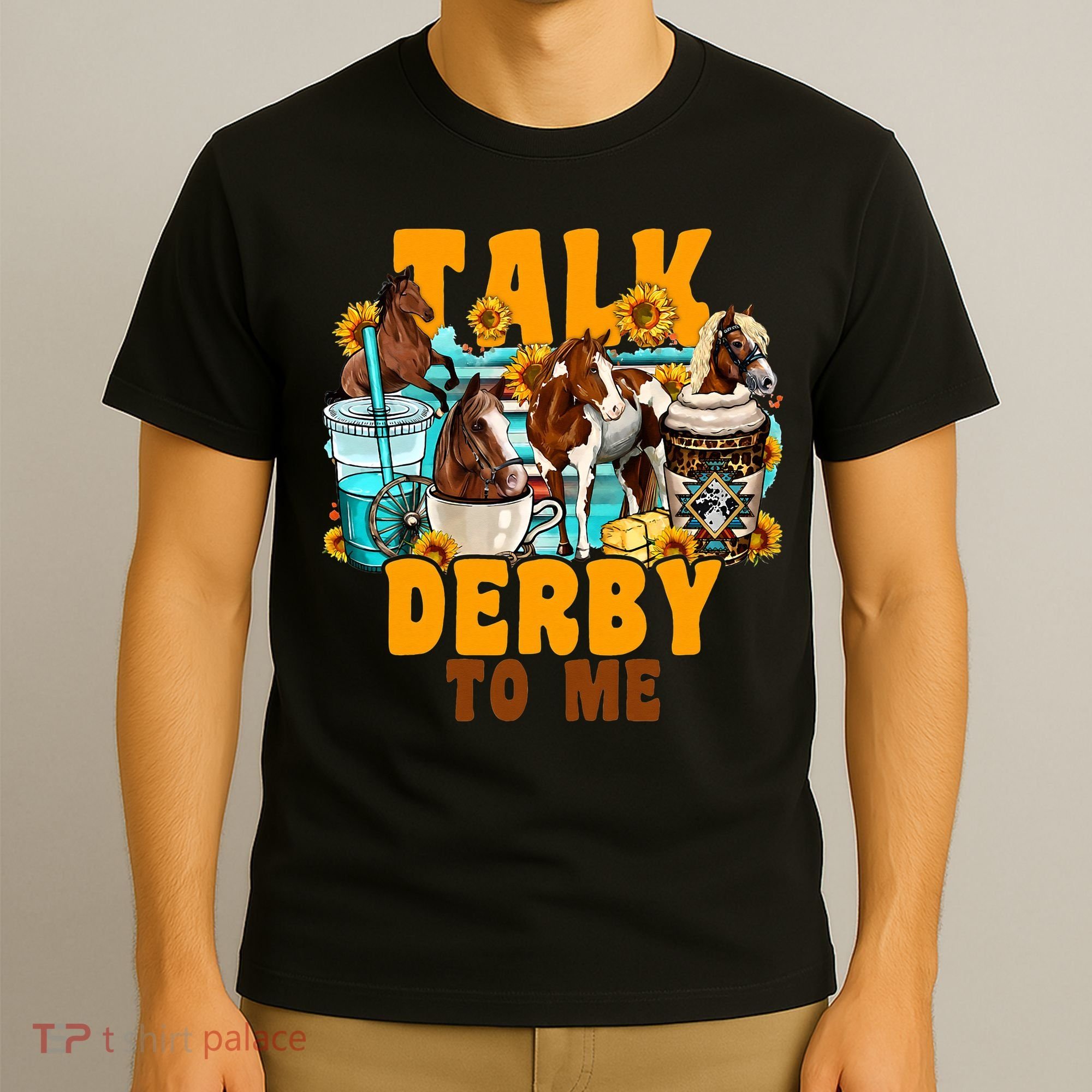 Talk Derby To Me Horse Western Horses Coffee Cups T-Shirt