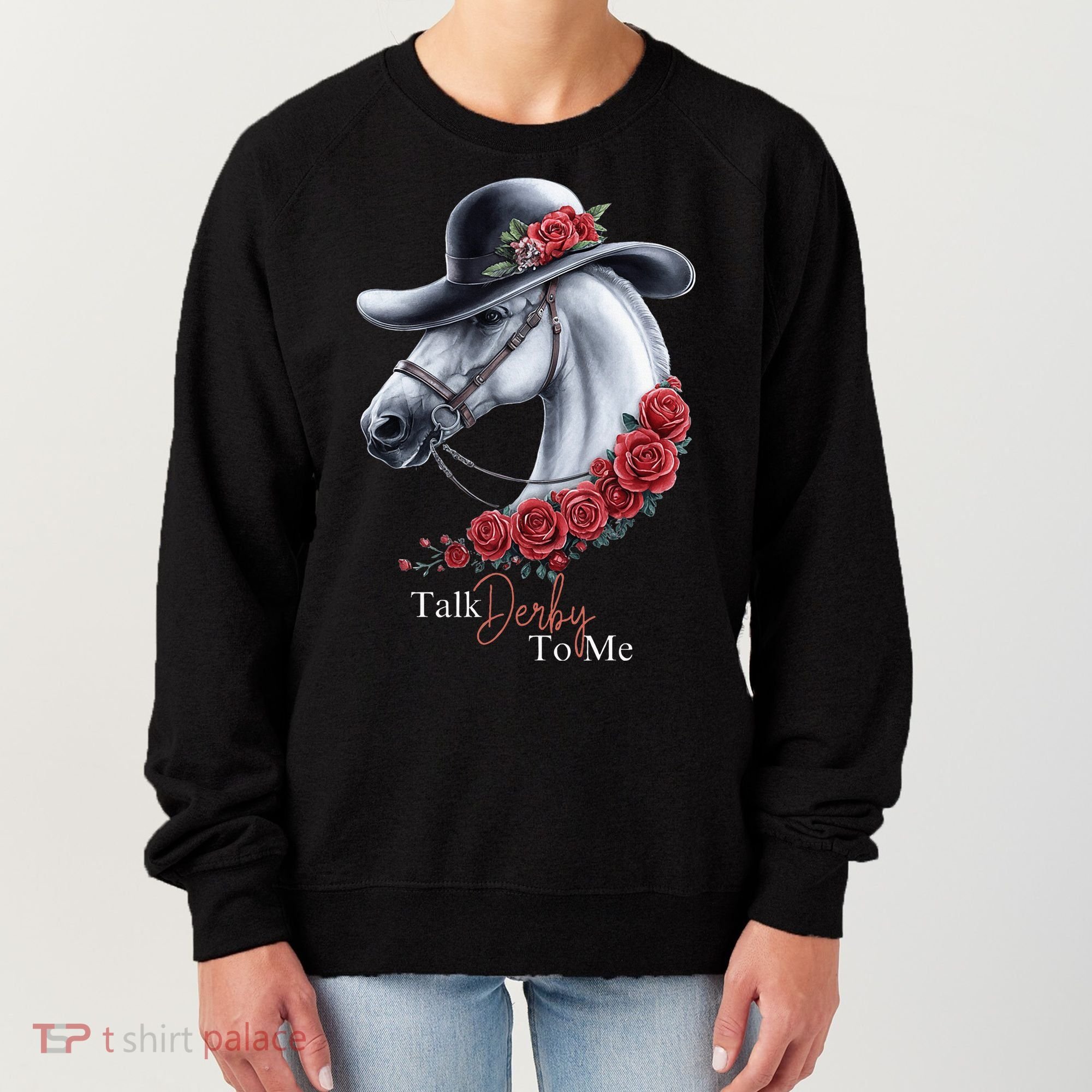 Talk Derby To Me Horse Racing Lover Derby Day Women's Sweatshirt