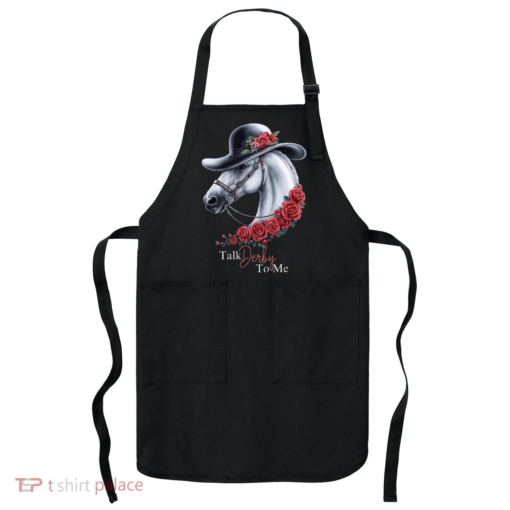 Talk Derby To Me Horse Racing Lover Derby Day Apron