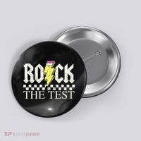 Testing Day Teacher Student Motivational Rock The Test  Button thumb 0