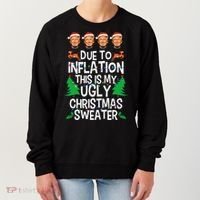 Trump Due To Inflation Ugly Christmas Sweaters Women's Sweatshirt thumb 0