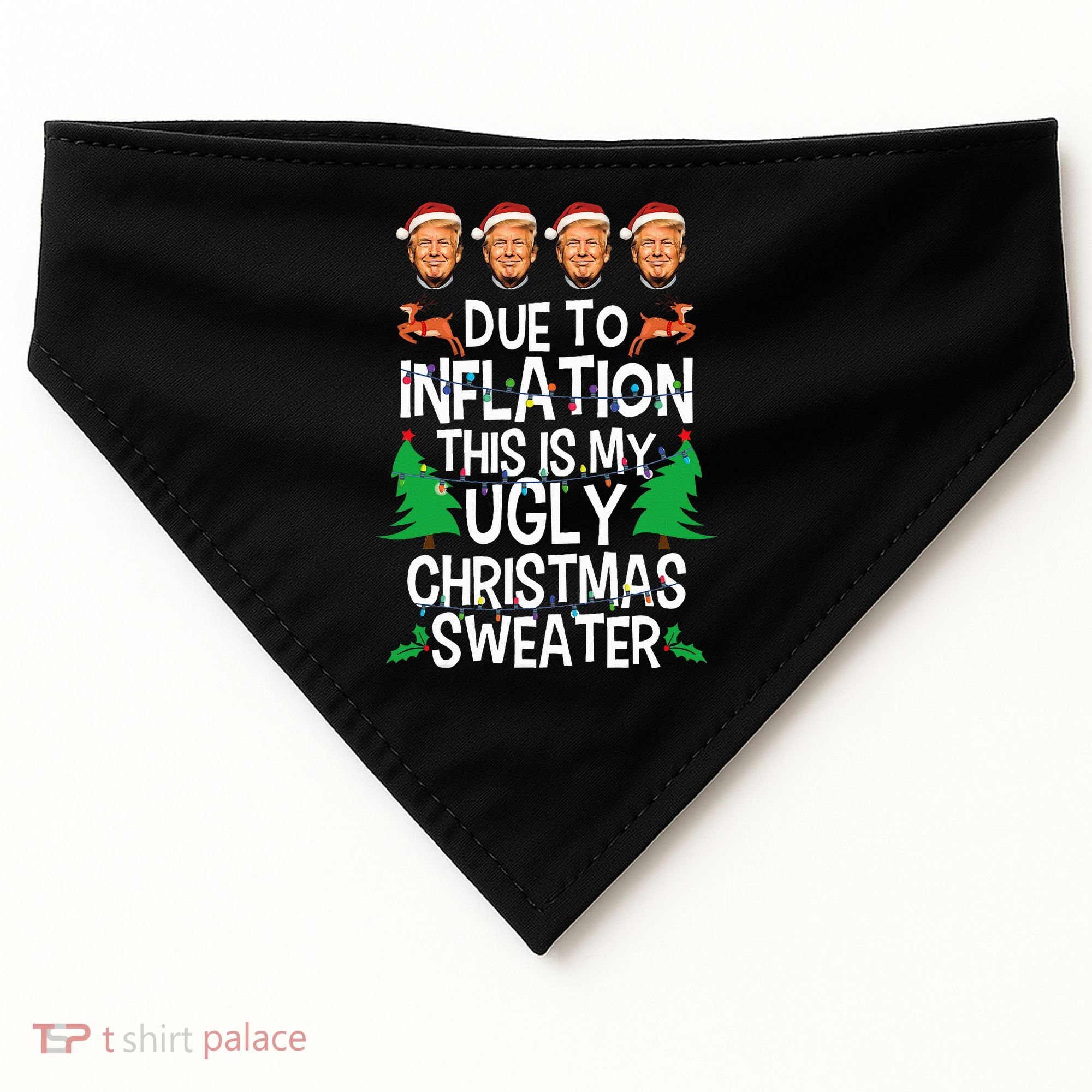 Trump Due To Inflation Ugly Christmas Sweaters USA-Made Doggie Bandana