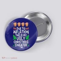 Trump Due To Inflation Ugly Christmas Sweaters Button thumb 0