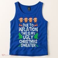 Trump Due To Inflation Ugly Christmas Sweaters Tank Top thumb 2