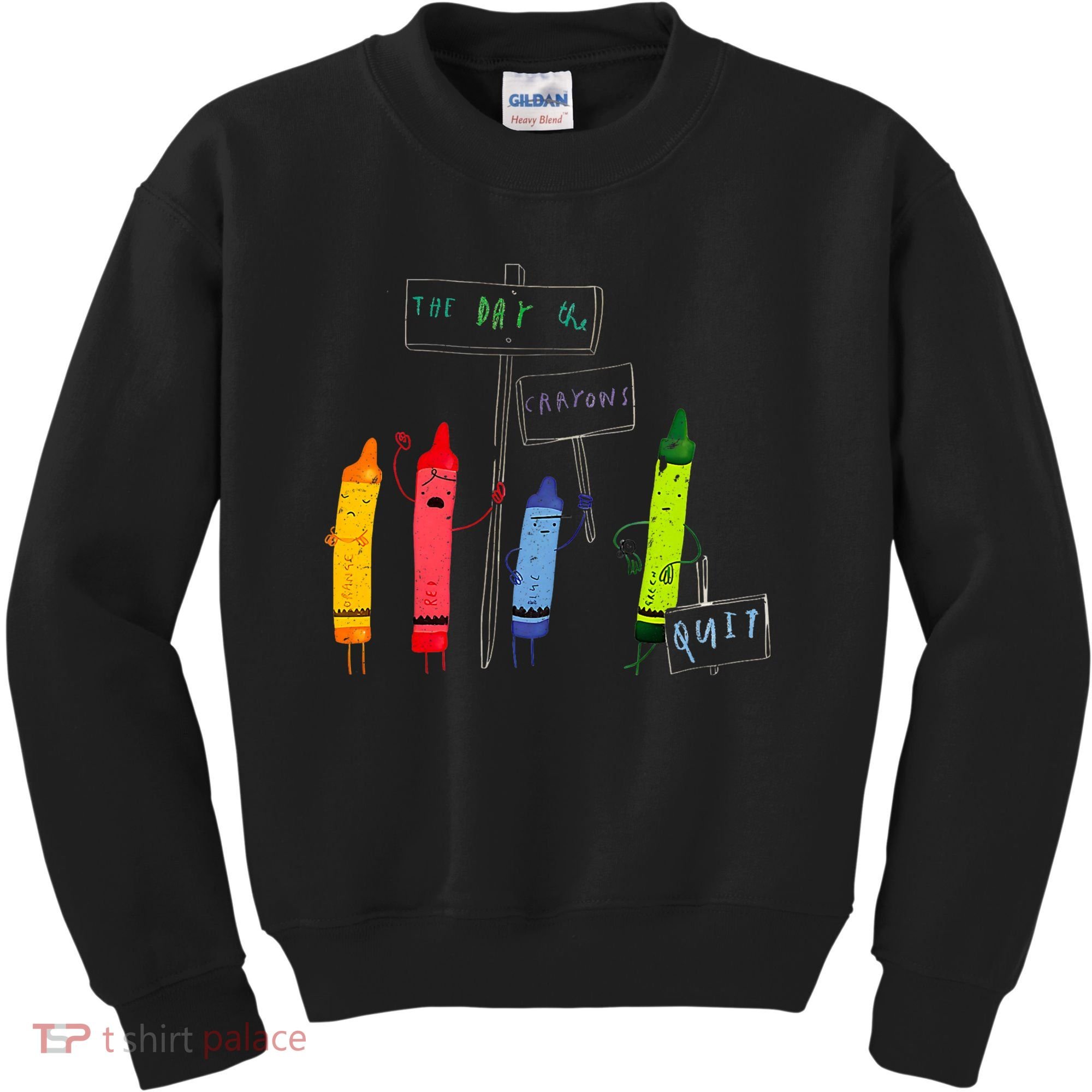 The Day The Crayons Quit Birthday Decorations Funny Kids Sweatshirt
