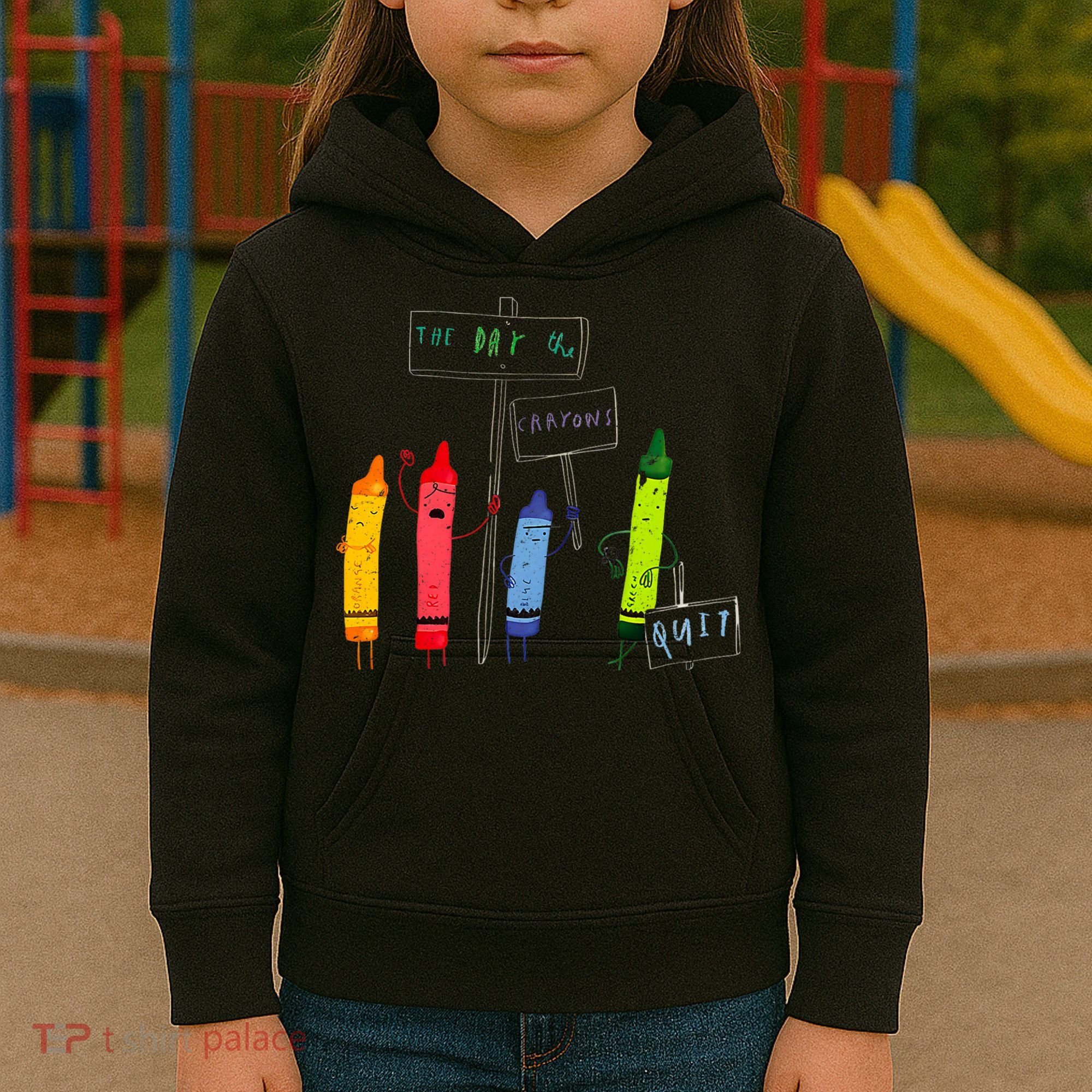 The Day The Crayons Quit Birthday Decorations Funny Kids Hoodie