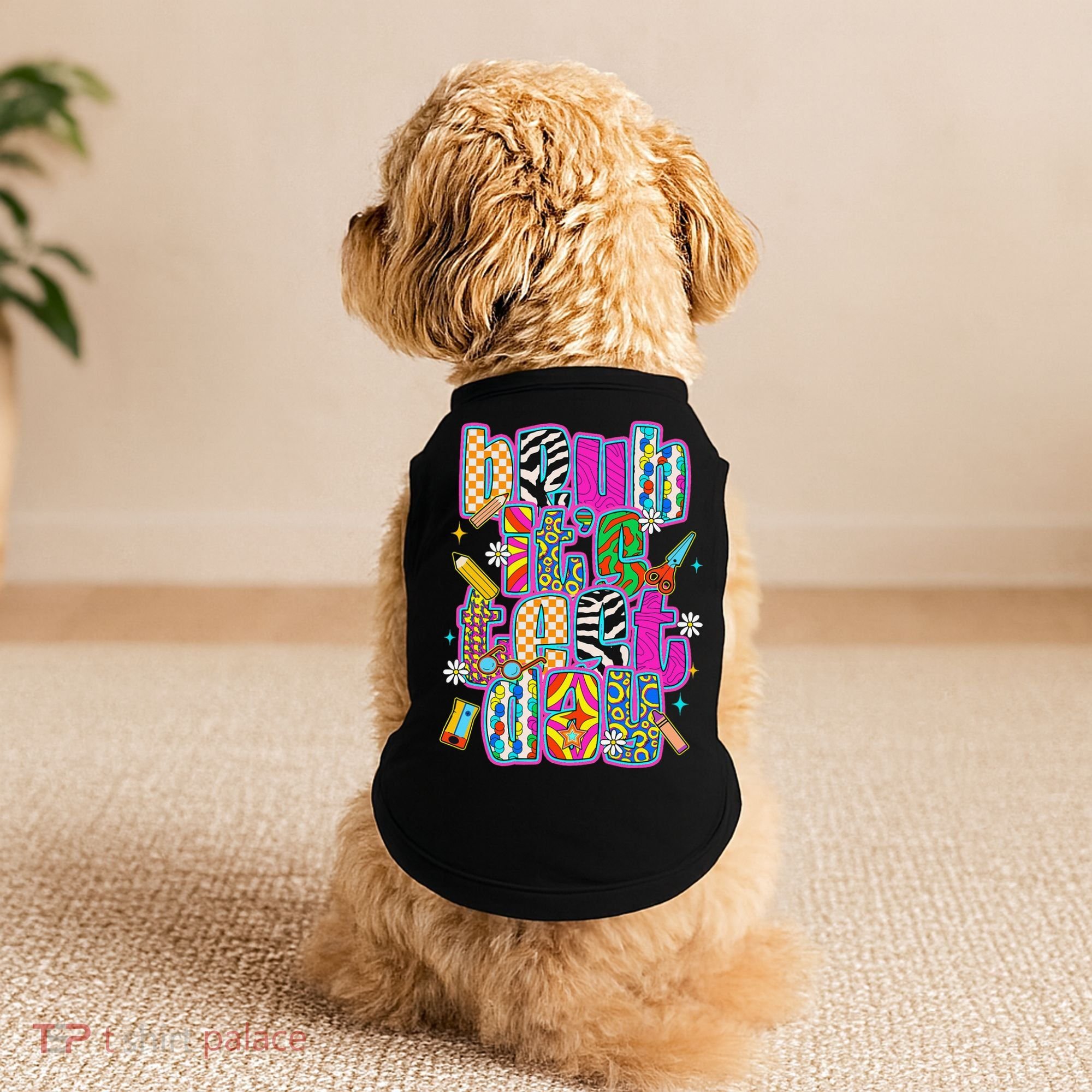 Test Day Teacher Motivation Rock The Test Bruh Its Test Day Doggie Tank