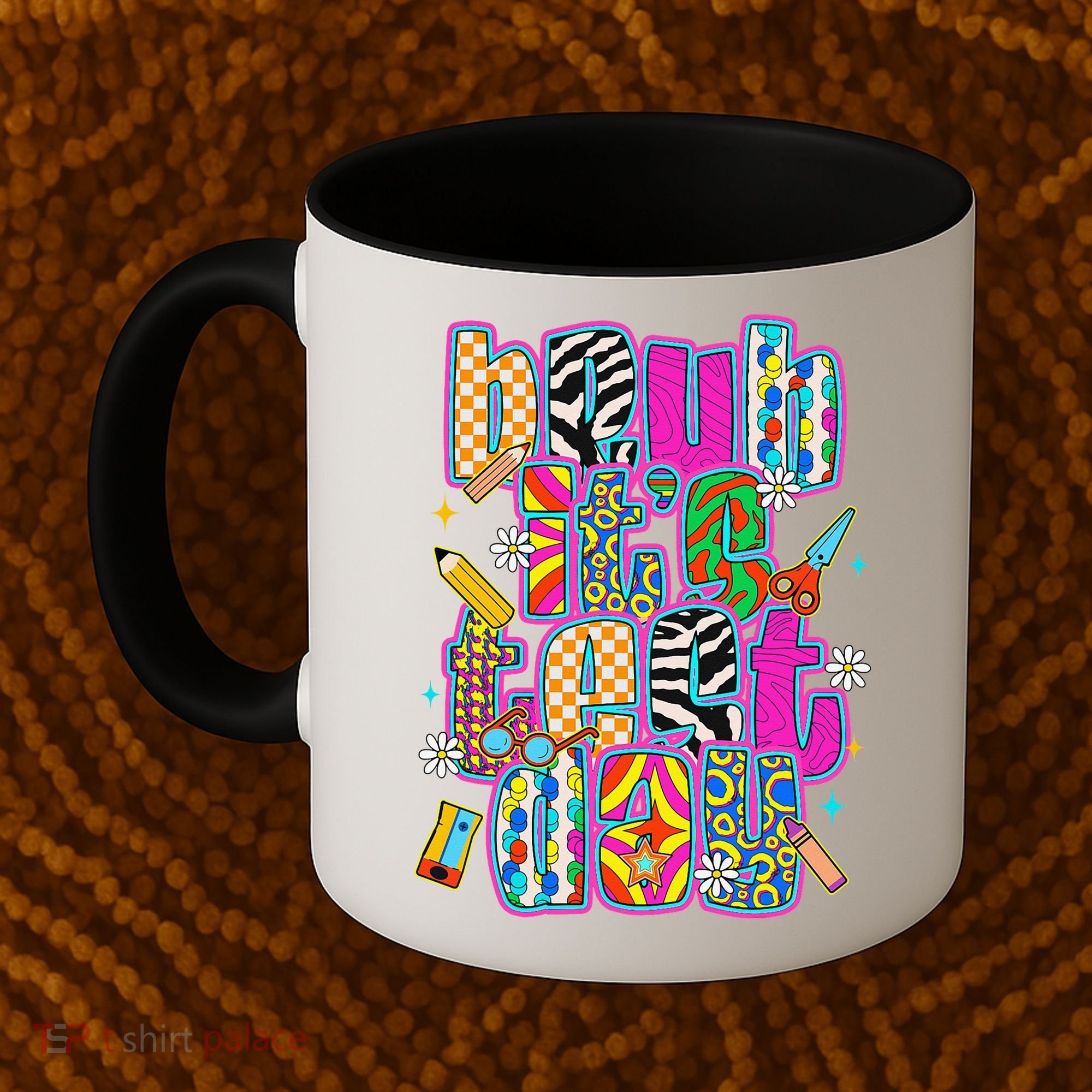 Test Day Teacher Motivation Rock The Test Bruh Its Test Day Coffee Mug