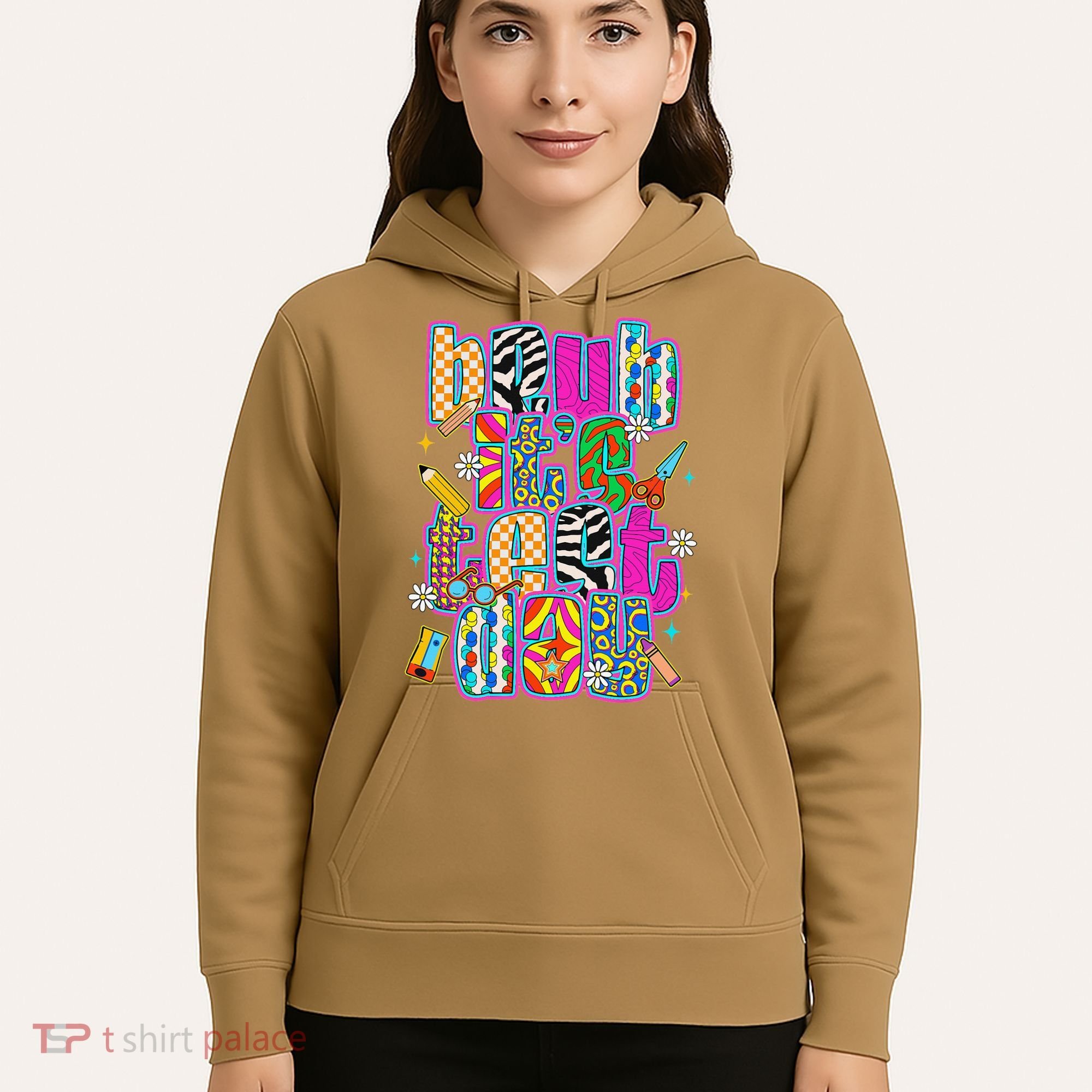 Test Day Teacher Motivation Rock The Test Bruh Its Test Day Hoodie