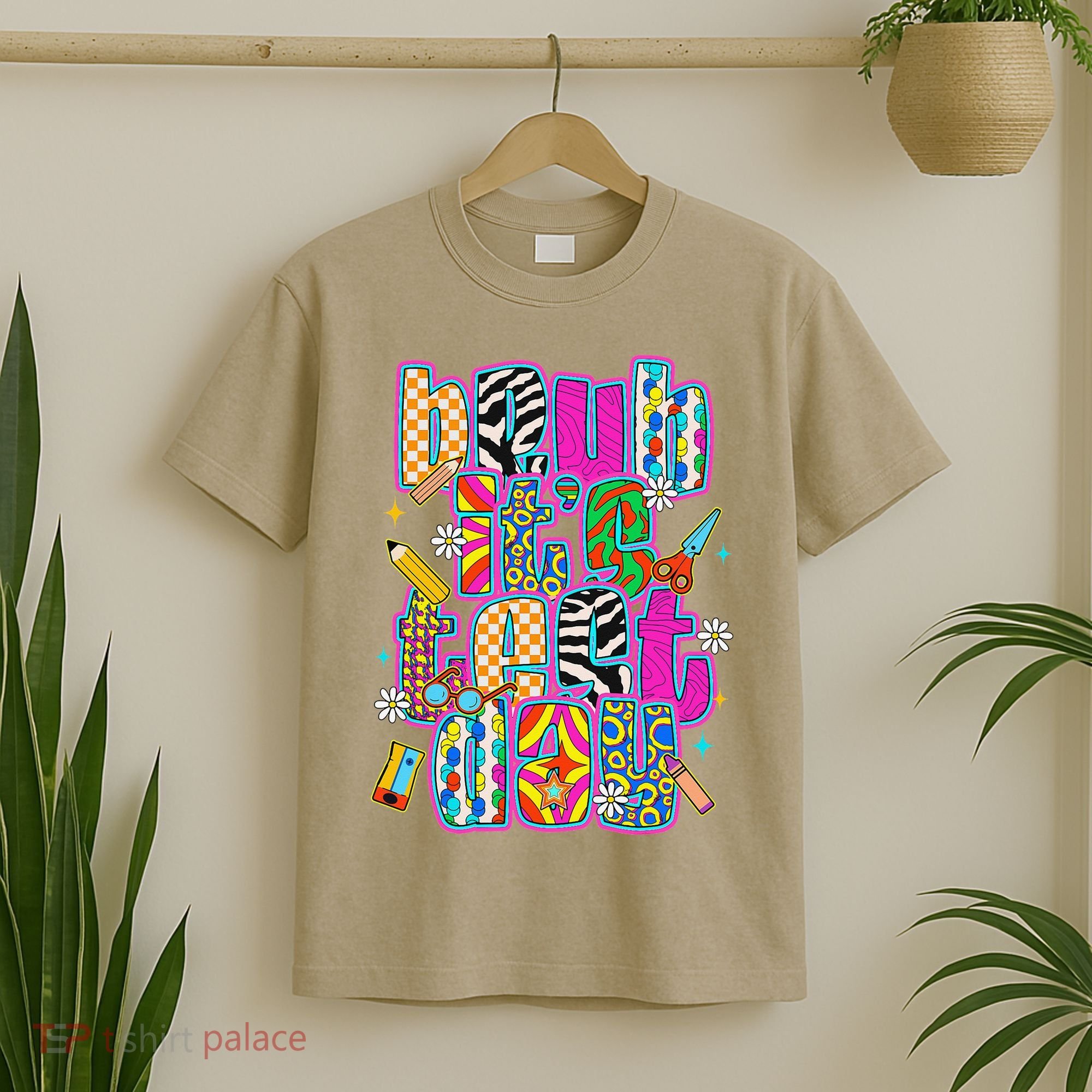 Test Day Teacher Motivation Rock The Test Bruh Its Test Day T-Shirt