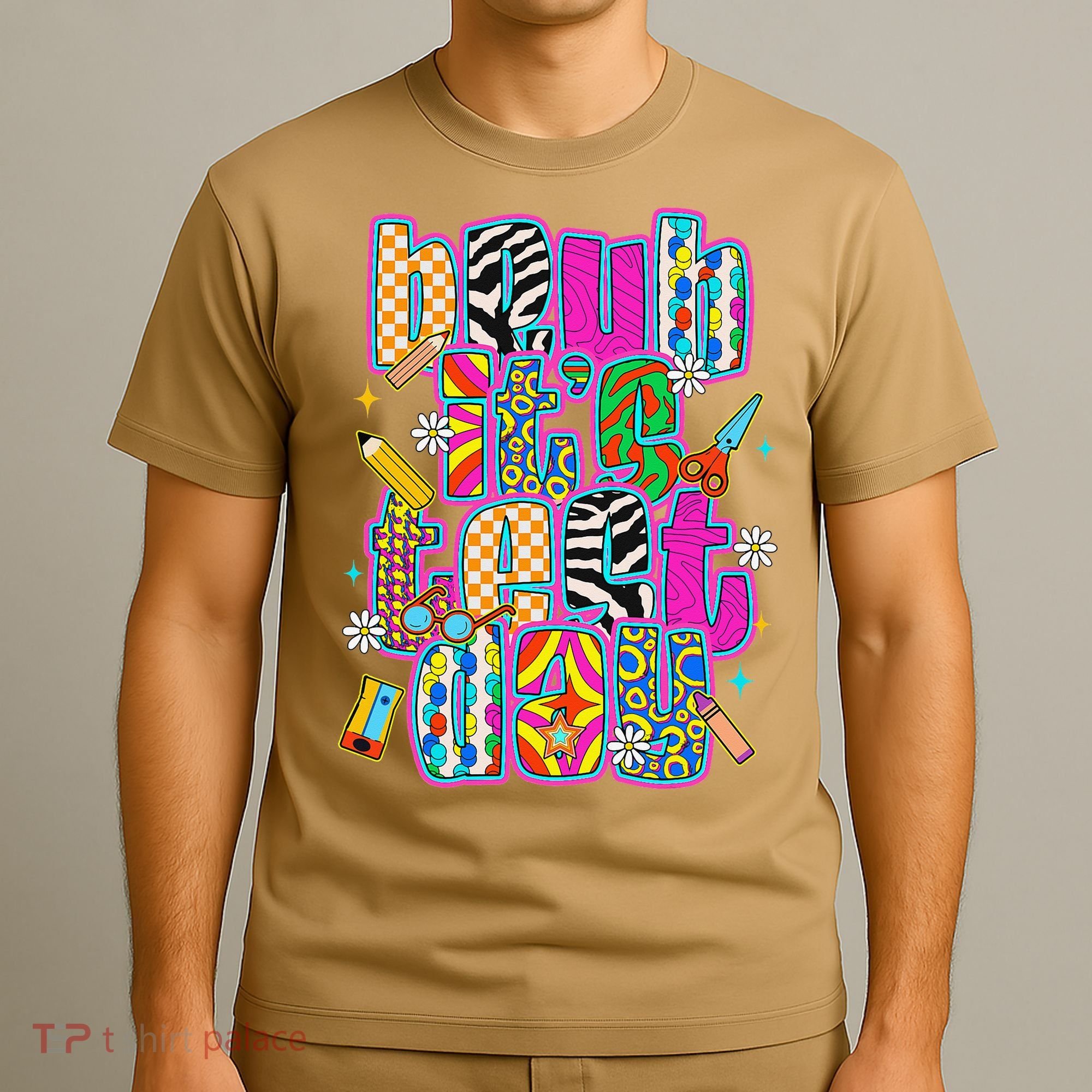 Test Day Teacher Motivation Rock The Test Bruh Its Test Day T-Shirt