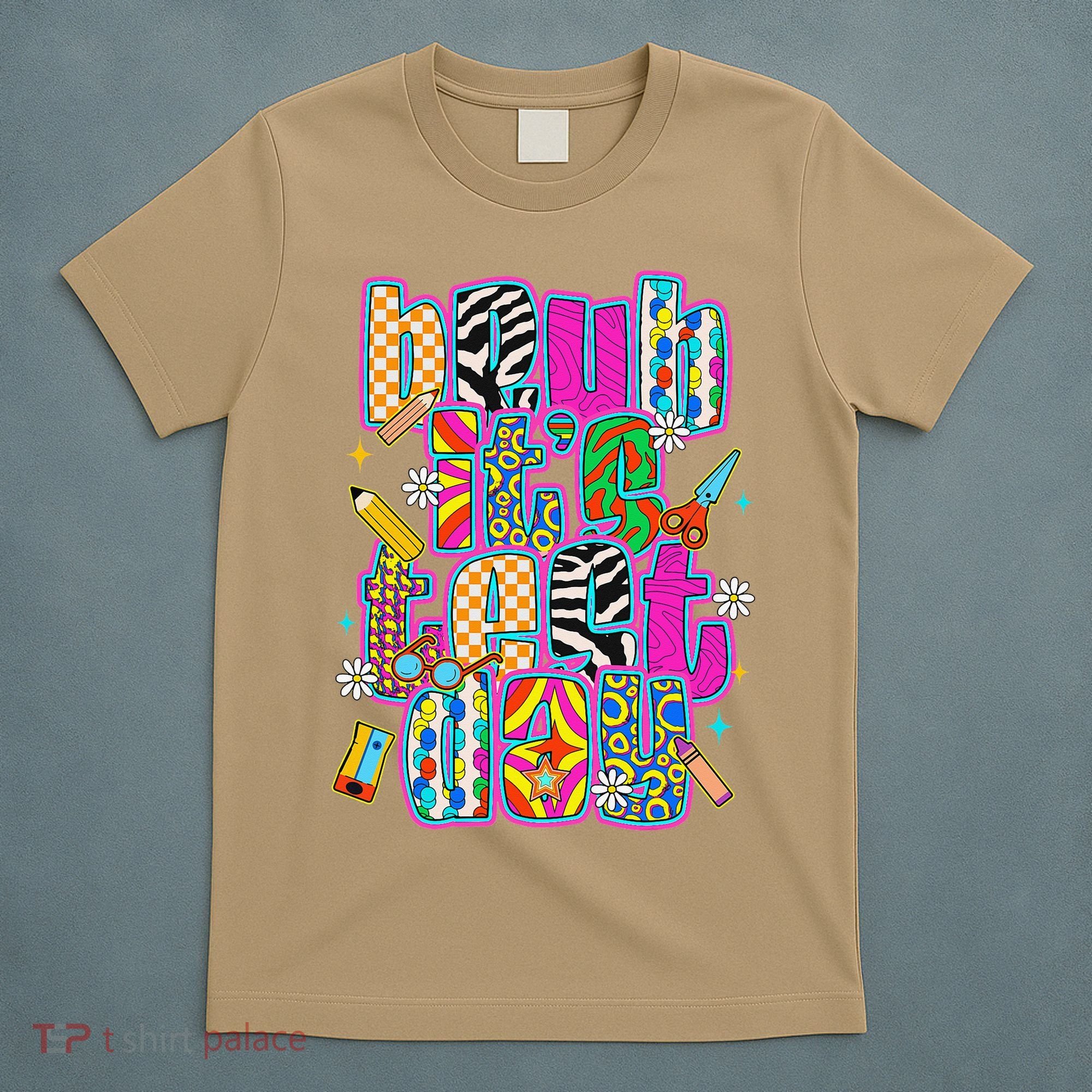 Test Day Teacher Motivation Rock The Test Bruh Its Test Day T-Shirt