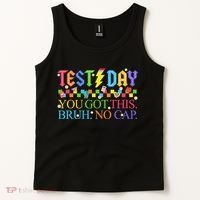 Test Day Teacher Bruh Its Test Day You Got This Bruh No Cap Tank Top thumb 2