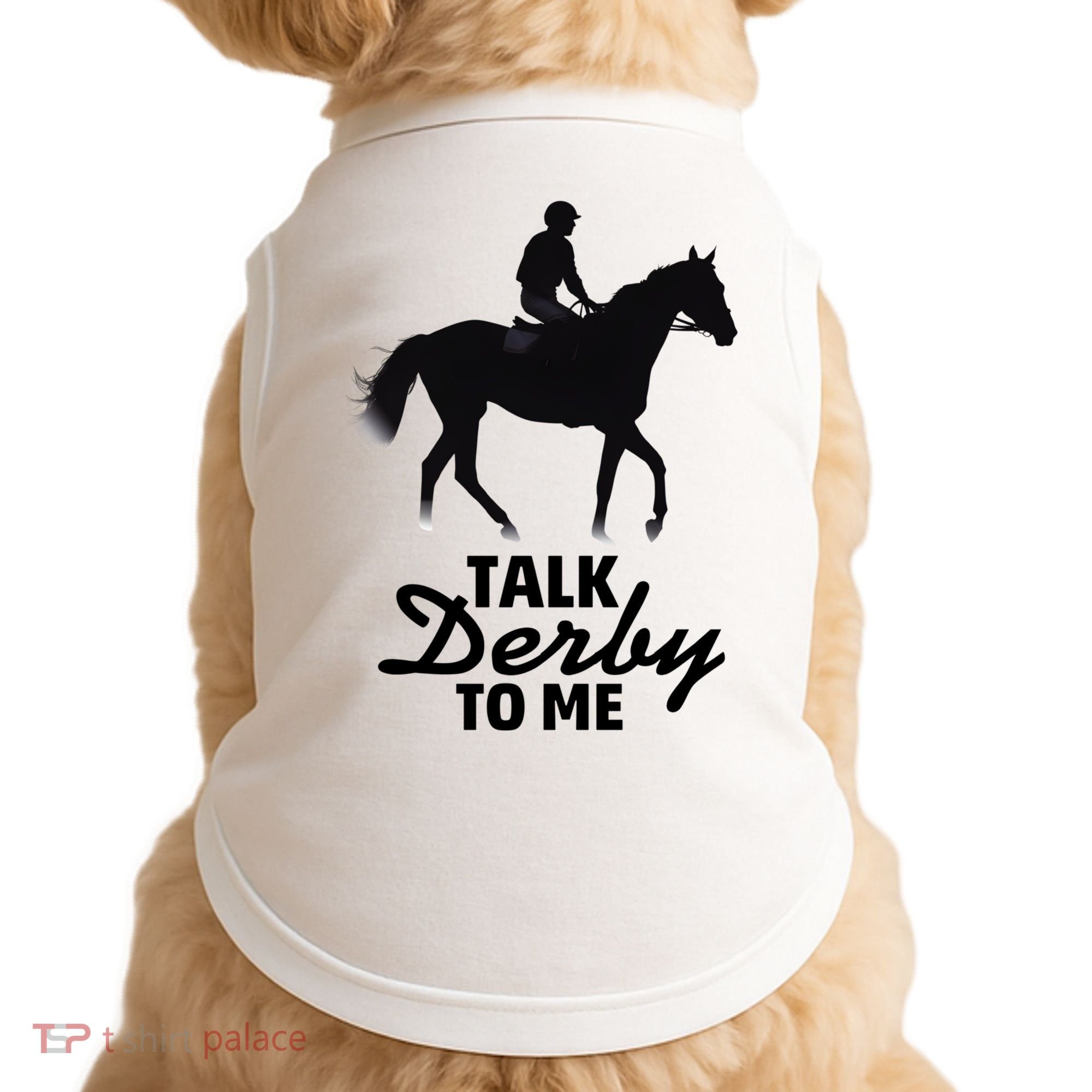 Talk Derby To Me Horse Racing Funny Derby Day Doggie Tank