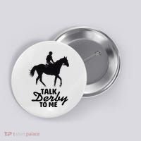 Talk Derby To Me Horse Racing Funny Derby Day Button thumb 0
