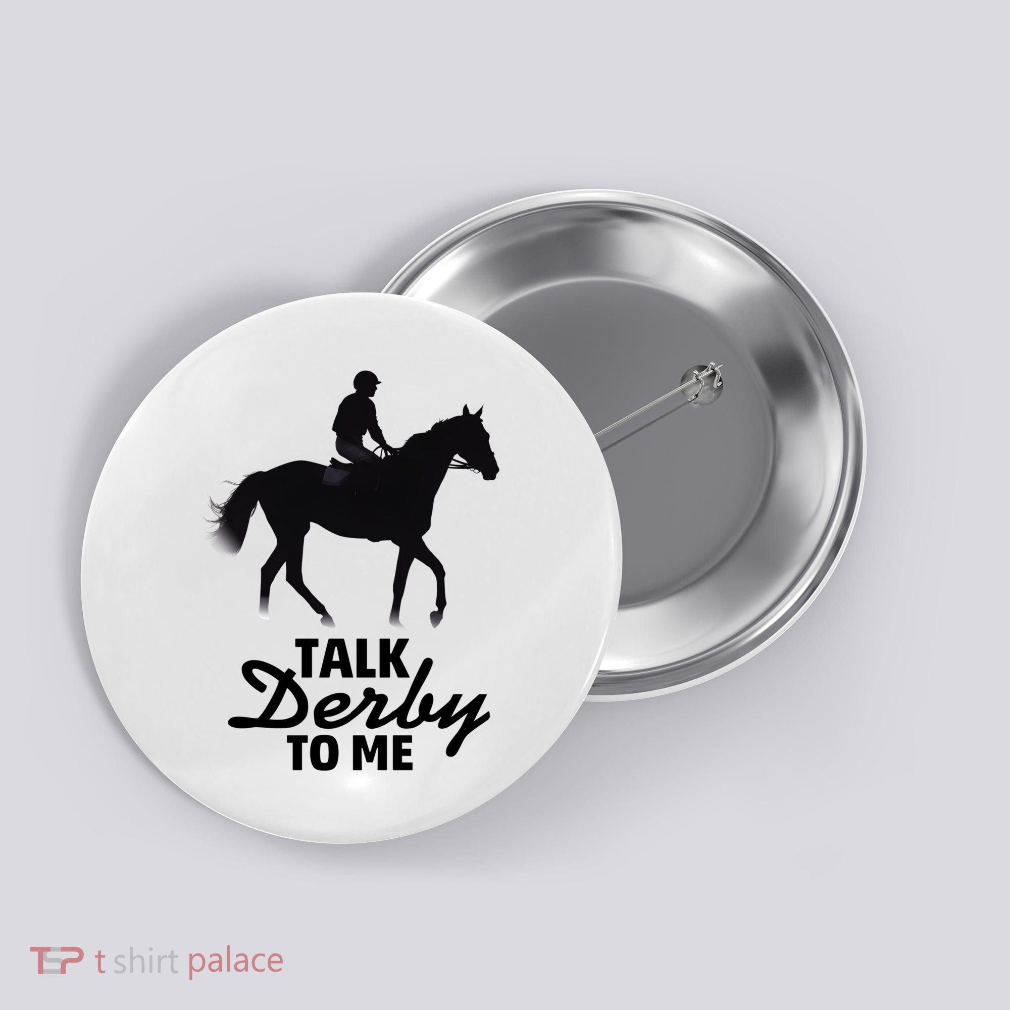 Talk Derby To Me Horse Racing Funny Derby Day Button