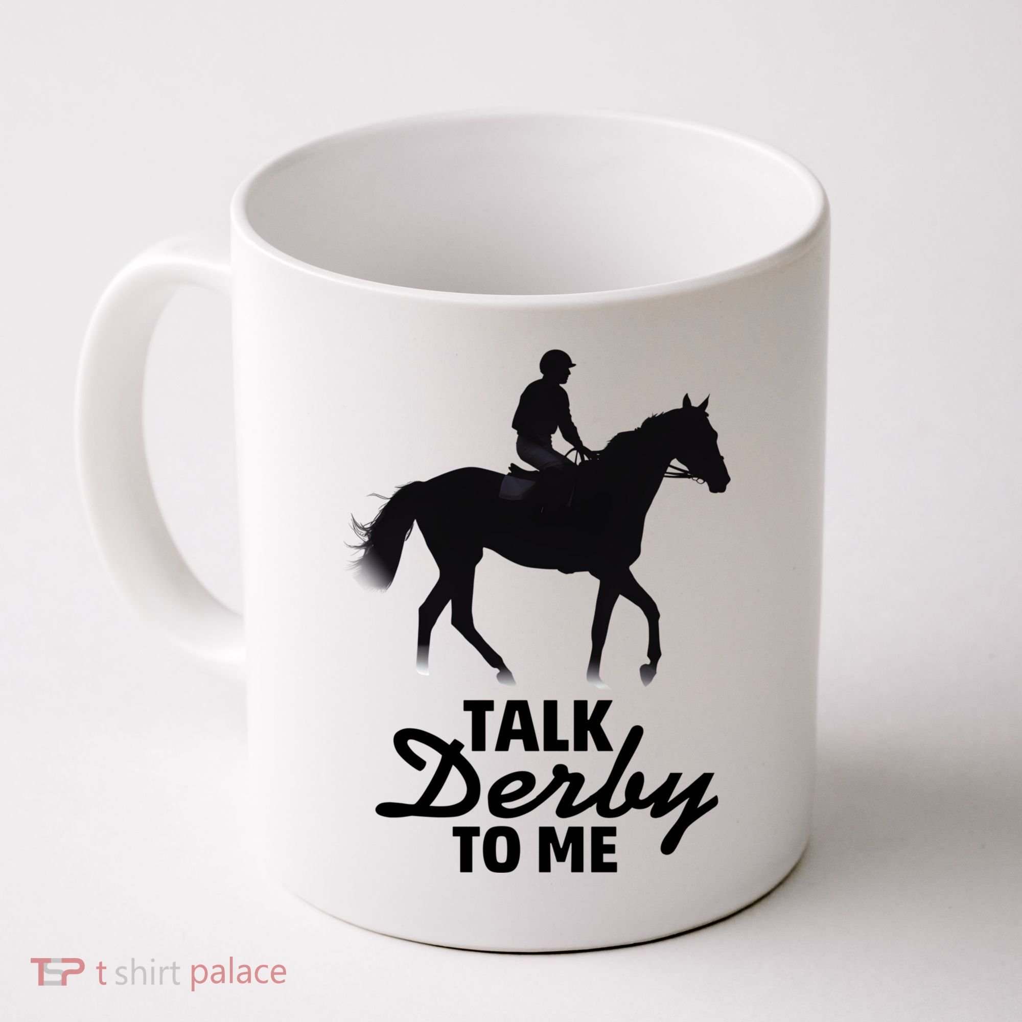 Talk Derby To Me Horse Racing Funny Derby Day Coffee Mug