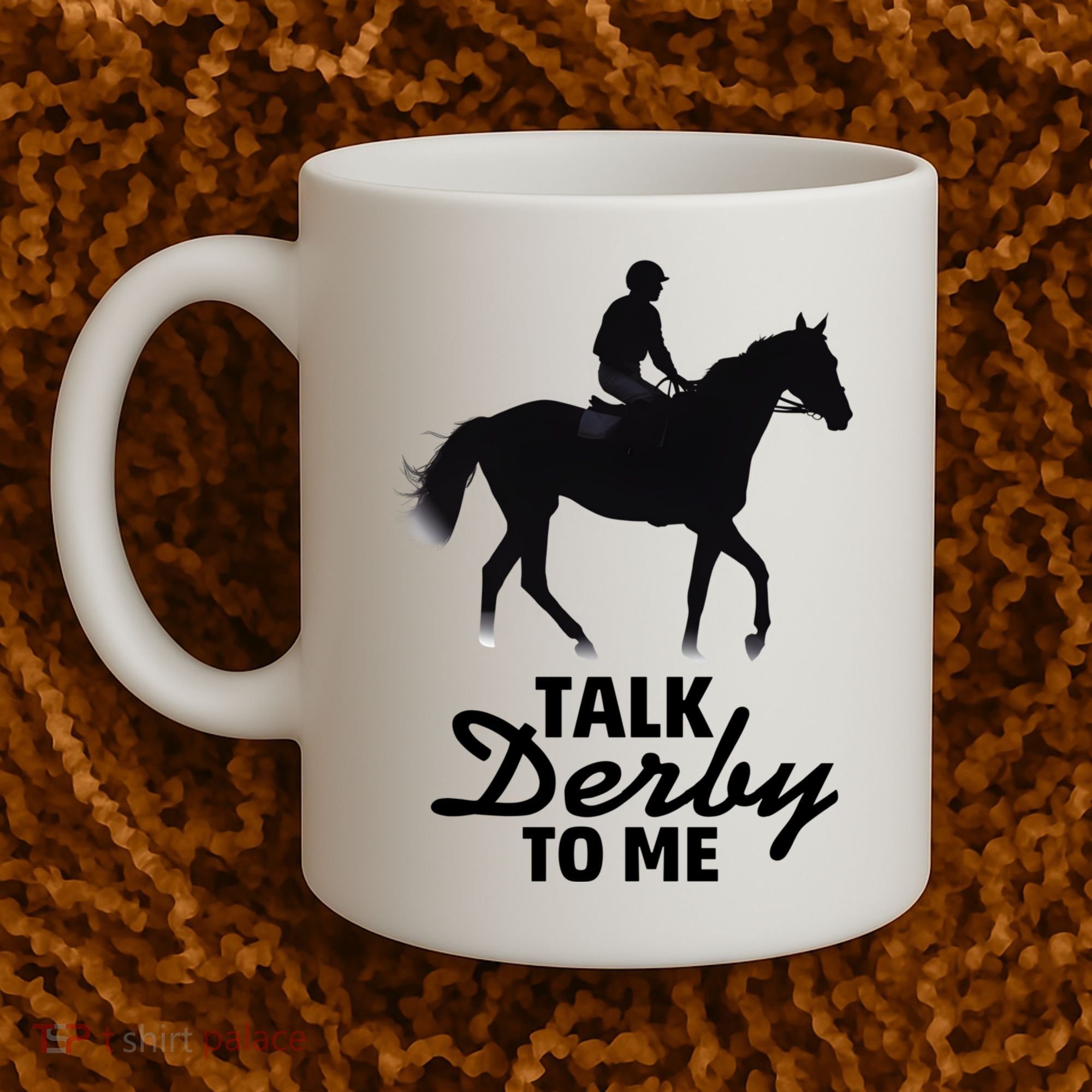 Talk Derby To Me Horse Racing Funny Derby Day Coffee Mug