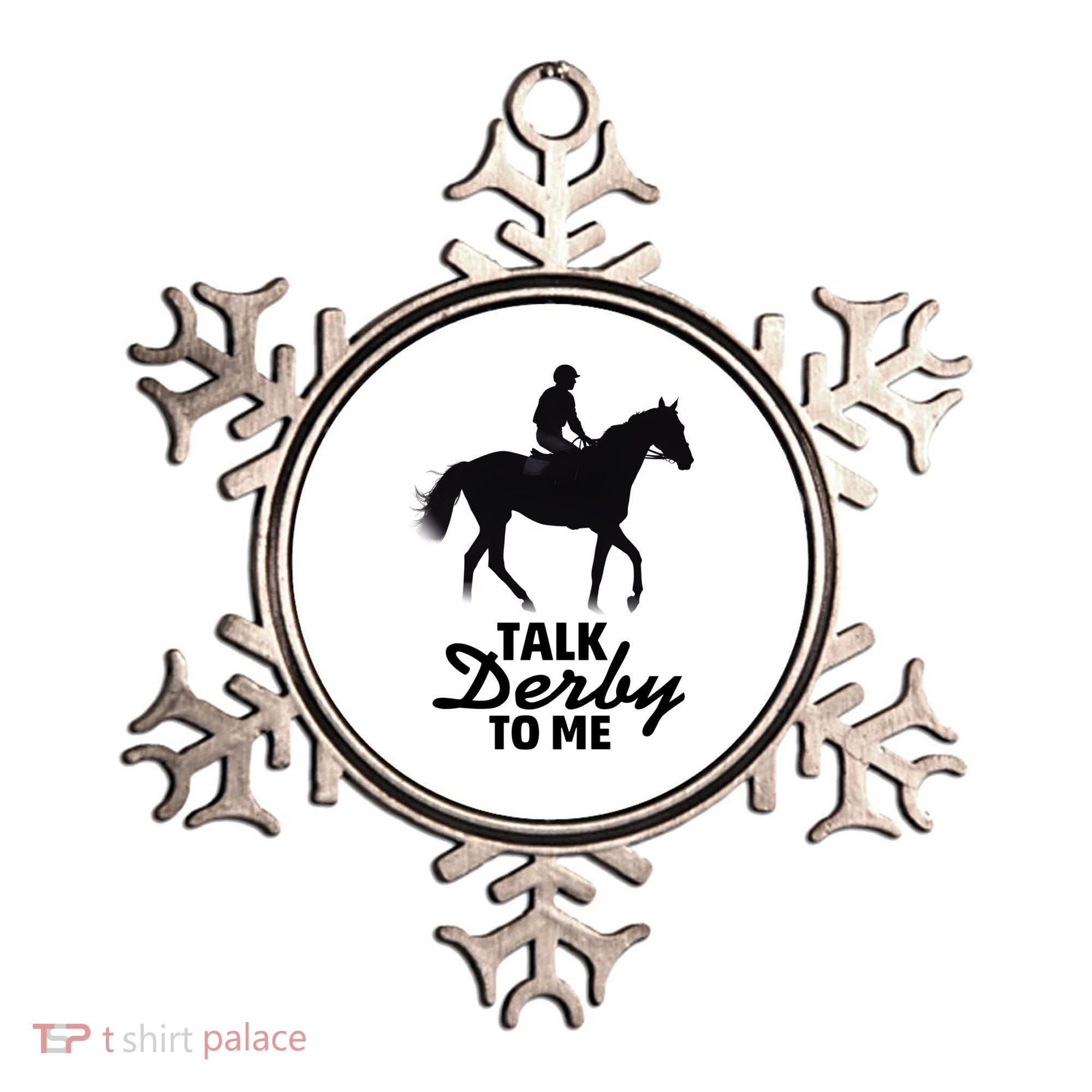 Talk Derby To Me Horse Racing Funny Derby Day Ornament