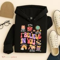 Test Day Teacher I Believe In You School Testing Hoodie thumb 4