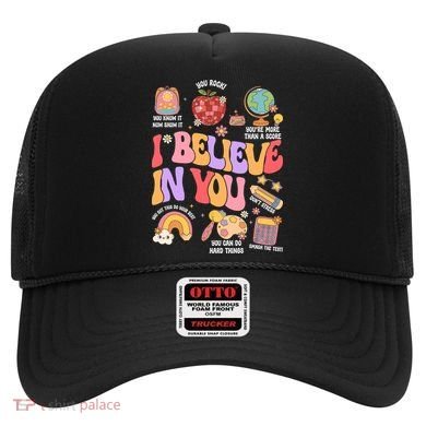 Test Day Teacher I Believe In You School Testing Hat