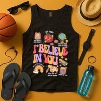 Test Day Teacher I Believe In You School Testing Tank Top thumb 4