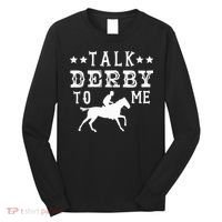 Talk Derby To Me Horse Racing Track Betting Gambling Long Sleeve Shirt thumb 0