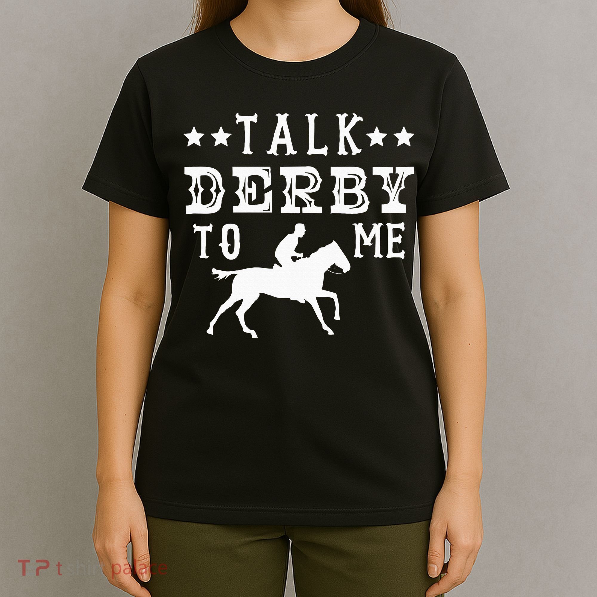 Talk Derby To Me Horse Racing Track Betting Gambling T-Shirt