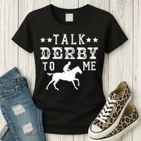 Talk Derby To Me Horse Racing Track Betting Gambling Women's T-Shirt thumb 3