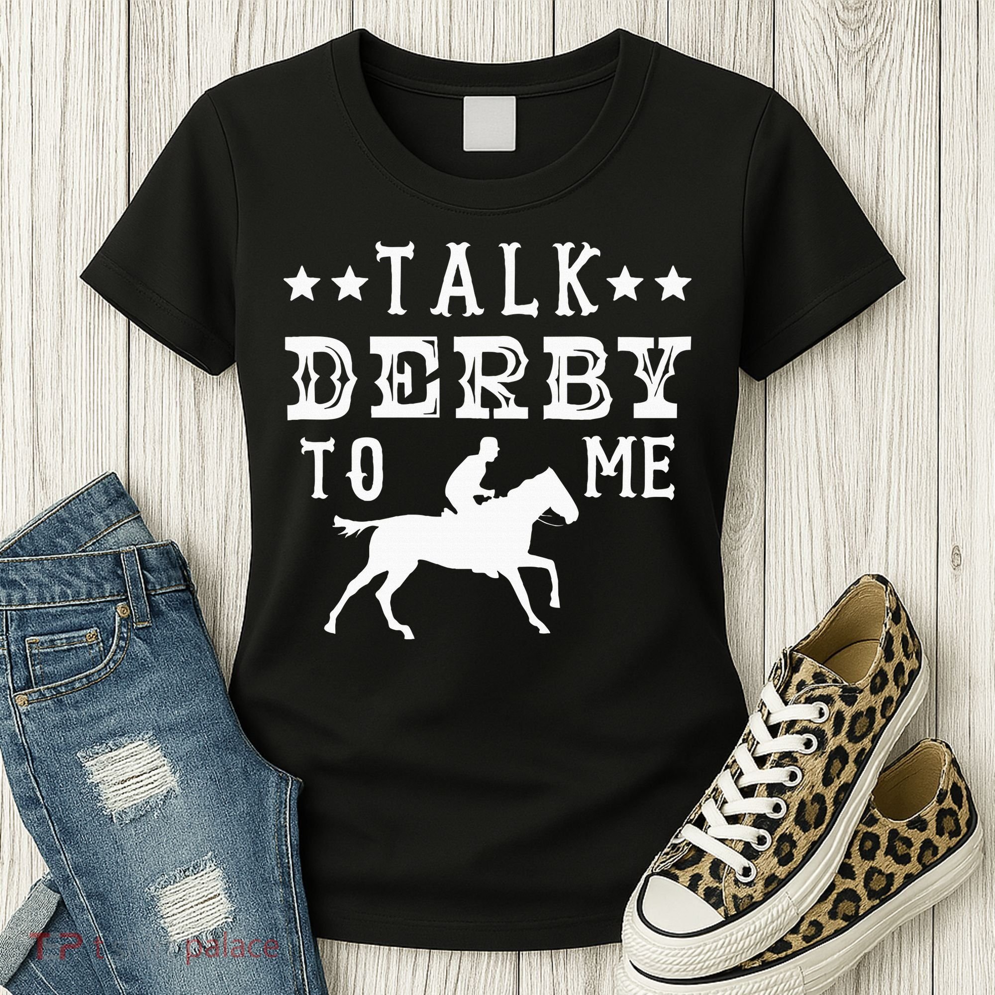 Talk Derby To Me Horse Racing Track Betting Gambling Women's T-Shirt