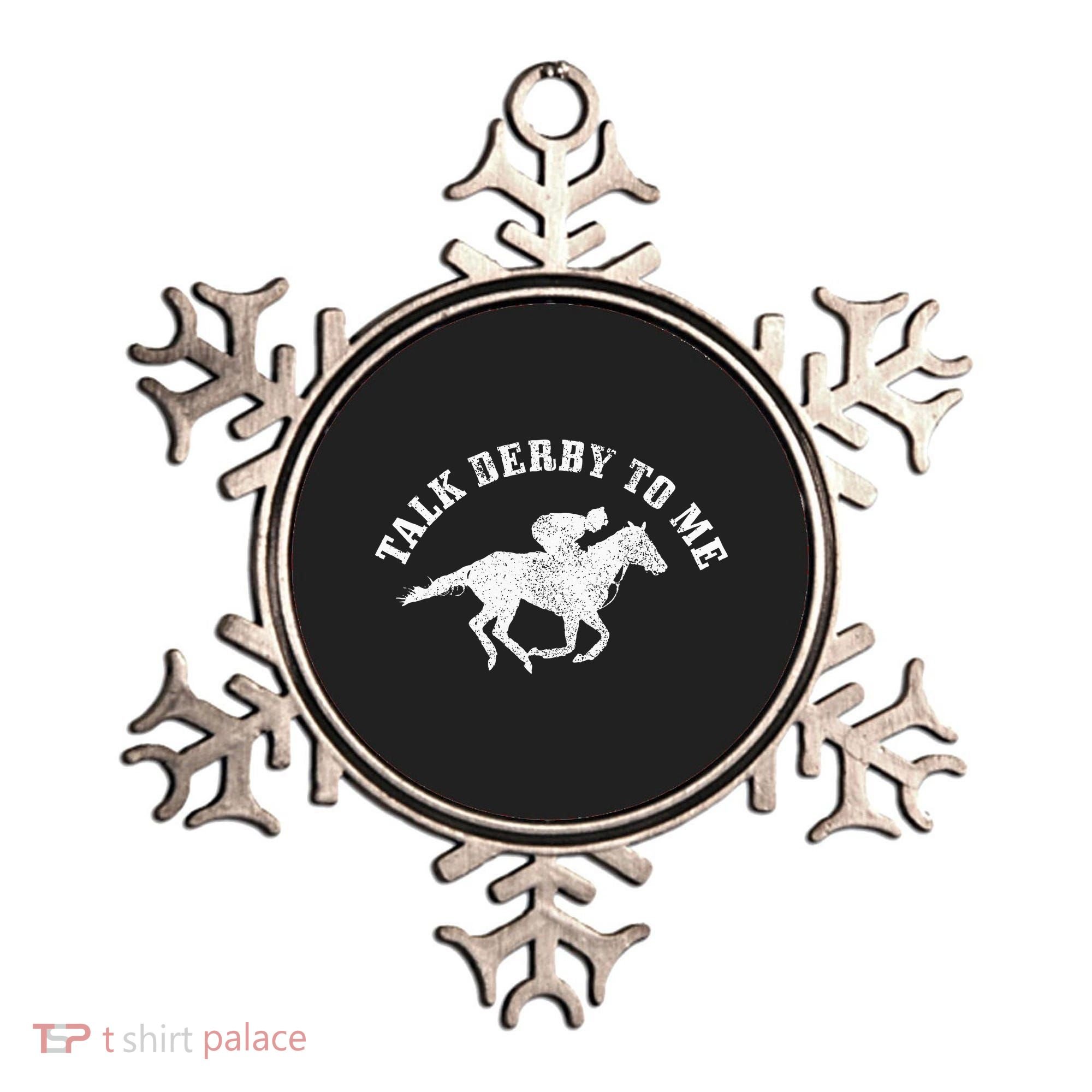 Talk Derby To Me Horse Racing Funny Gift Ornament