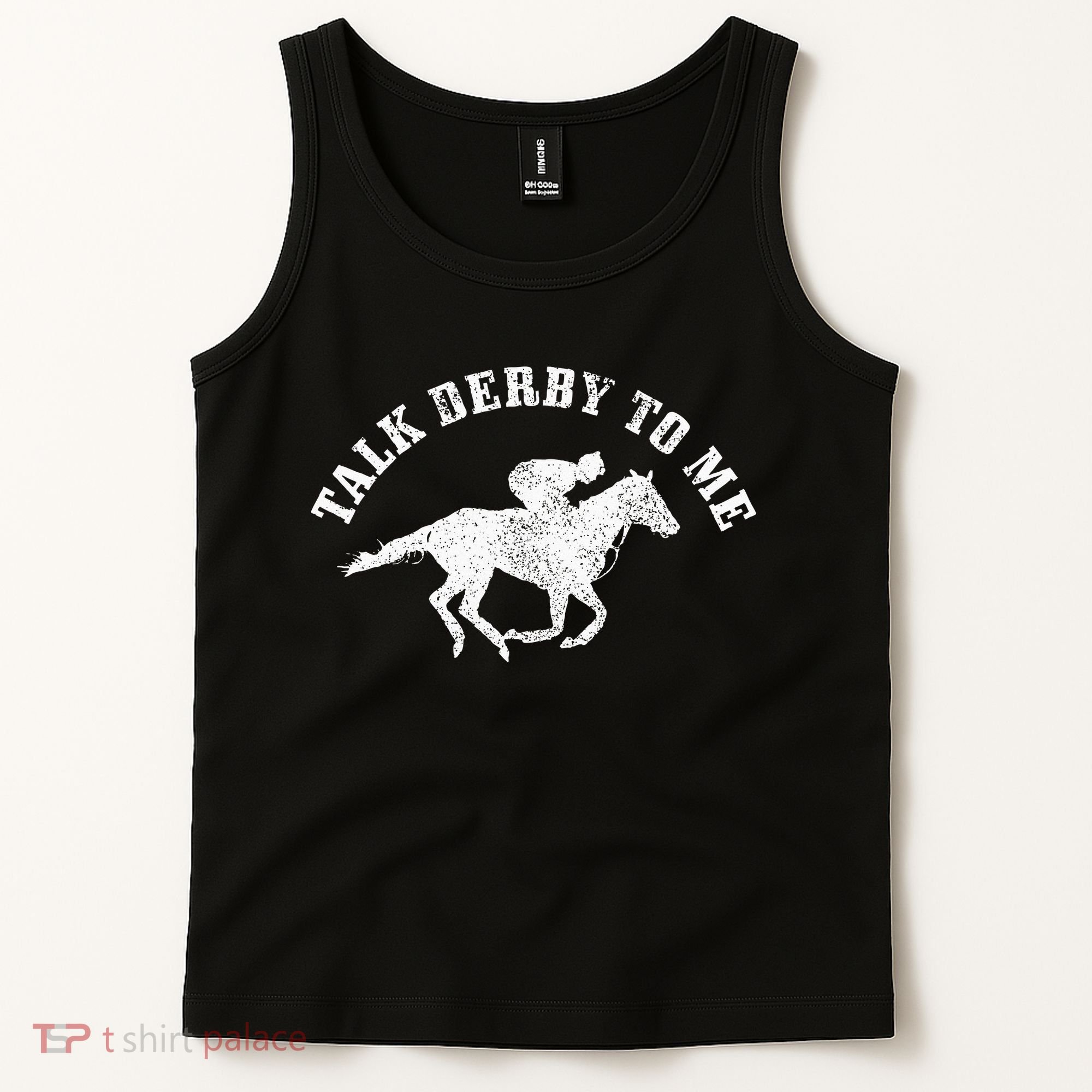 Talk Derby To Me Horse Racing Funny Gift Tank Top