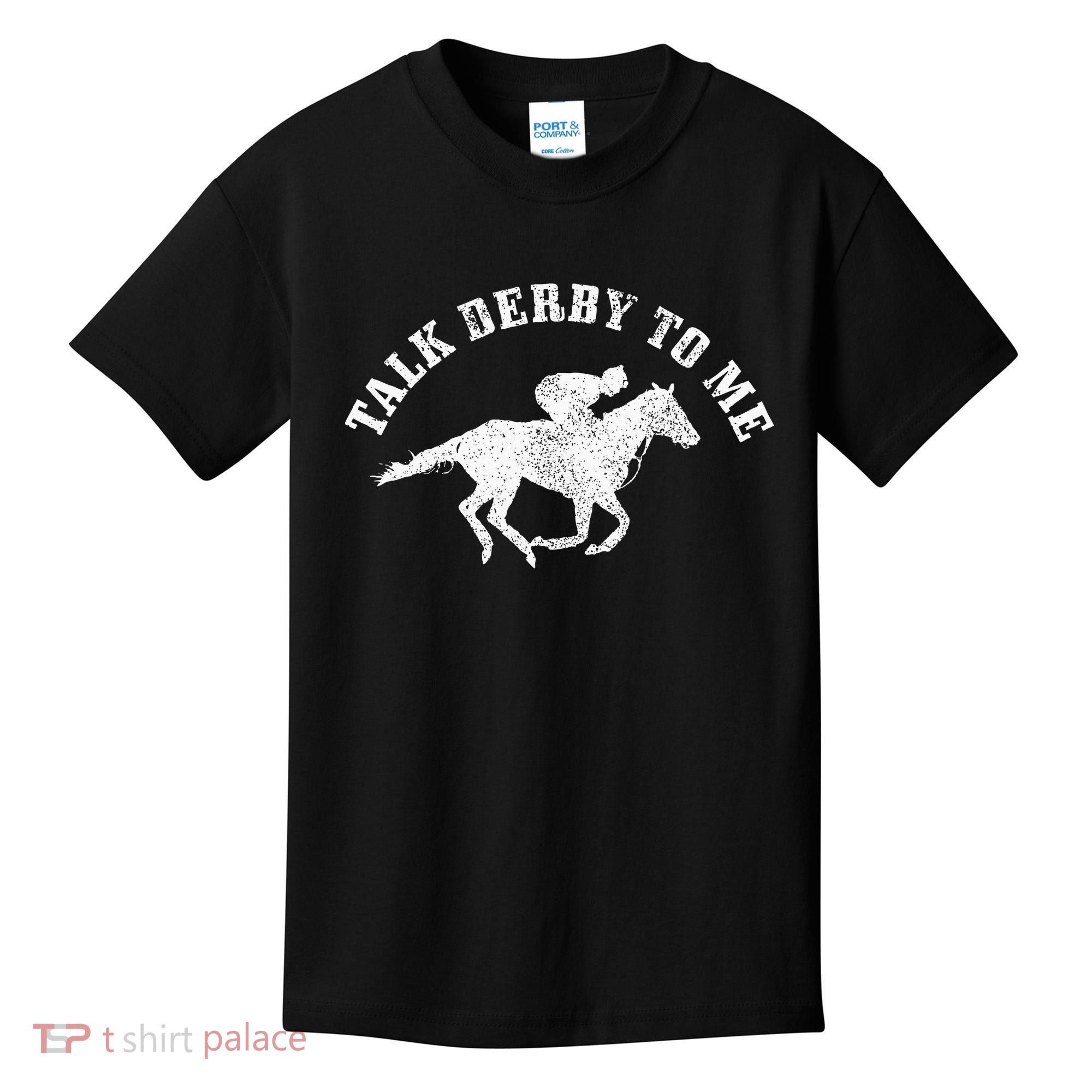 Talk Derby To Me Horse Racing Funny Gift Kids T-Shirt