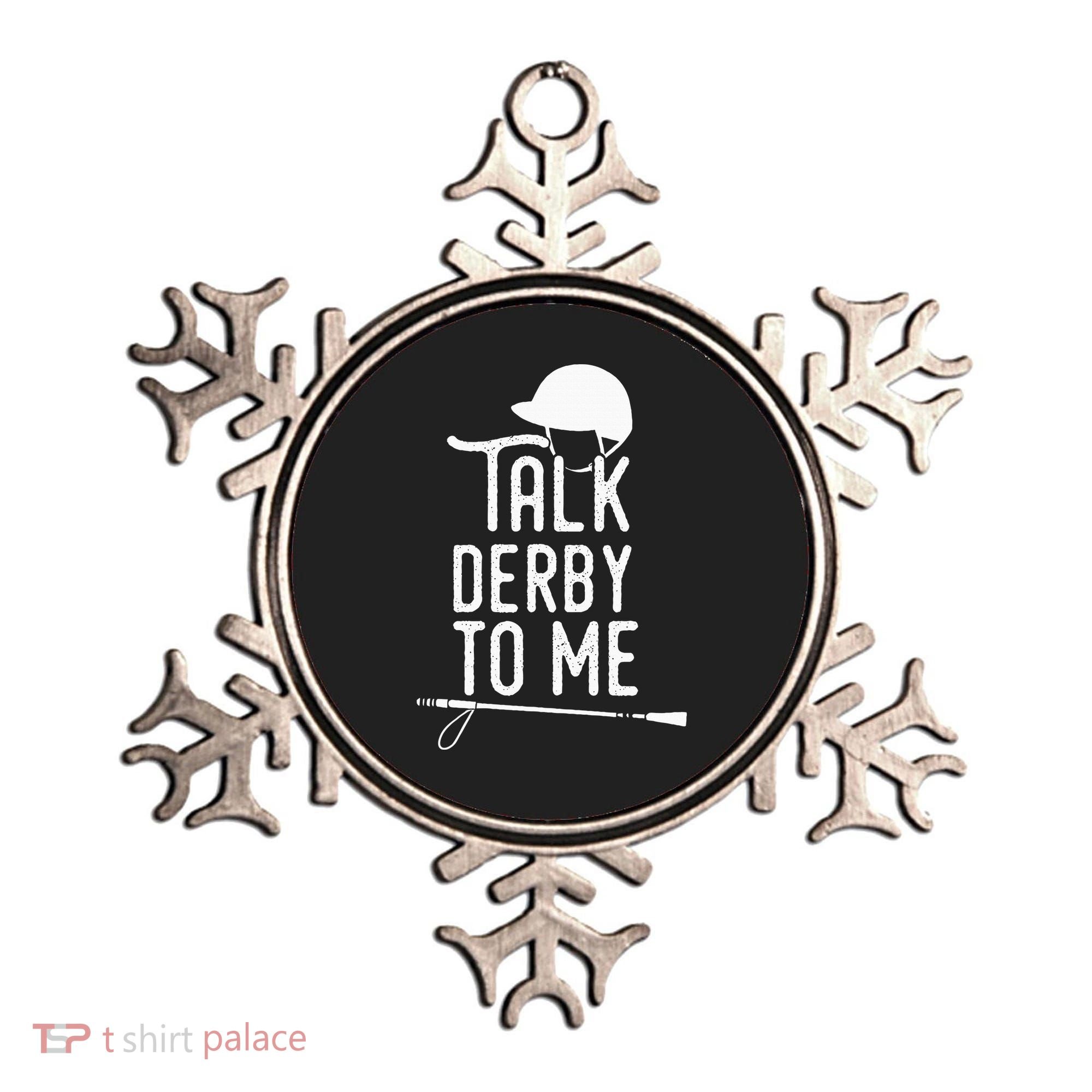 Talk Derby To Me I Horse Racing Humor Ornament